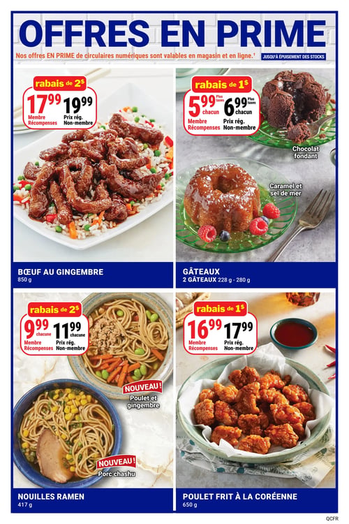 Circulaire Les Aliments M&M - Page 13. La page présente des "Offres en prime" valables en magasin et en ligne jusqu'à épuisement des stocks. En haut à gauche, le bœuf au gingembre de 850 g est offert à 17,99 $ pour les membres Récompenses (prix régulier 19,99 $), avec un rabais de 2 $. L'image montre un plat de bœuf en sauce avec du riz et des légumes. En haut à droite, les gâteaux (2 gâteaux, 228 g - 280 g) sont à 5,99 $ chacun pour les membres Récompenses (prix régulier 6,99 $ chacun), avec un rabais de 1 $. Deux variétés sont illustrées : un chocolat fondant et un gâteau au caramel et sel de mer. En bas à gauche, les nouilles ramen de 417 g sont à 9,99 $ chacune pour les membres Récompenses (prix régulier 11,99 $ chacune), avec un rabais de 2 $. Deux saveurs "NOUVEAU!" sont présentées : poulet et gingembre, et porc chashu. En bas à droite, le poulet frit à la Coréenne de 650 g est à 16,99 $ pour les membres Récompenses (prix régulier 17,99 $), avec un rabais de 1 $. L'image montre des morceaux de poulet croustillants enrobés de sauce.