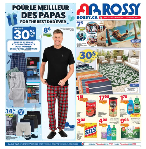 Circulaire Rossy - Page 1. La page met en vedette la promotion "Pour le meilleur des papas". Un rabais de 30 % est offert sur les pyjamas et sous-vêtements pour hommes. On y voit un homme portant un pyjama à carreaux rouges et gris, ainsi que divers modèles de pantalons de pyjama (carreaux bleus, rayures vertes, gris uni) et des paquets de sous-vêtements Hanes et Fruit of the Loom. Un pantalon de pyjama style jogger est affiché à 8 $. Des boxeurs Dockers en paquet de 4 sont offerts à 14 $. Sur la droite, une serviette de plage en velours avec des motifs d'animaux à la plage est disponible à 7 $, mesurant 28 par 58 pouces. Un tapis d'extérieur vert à motif de feuilles blanches est présenté à 30 $, mesurant 5 par 7 pieds. Dans la section inférieure droite, on trouve : la soupe aux tomates Aylmer's de 284 ml à 1,18 $; le café instantané Nescafé de 475 g à 17,98 $; les savons à vaisselle SpaSoap Ultra de 887 ml à 1,78 $; les tampons en laine d'acier S.O.S. en paquet de 18 à 3,98 $; les bains moussants Alpen Secrets assortis de 850 ml à 1 litre à 4,98 $; et les essuie-tout Cascades Tuff en paquet de 6 rouleaux à 9,98 $. Ces offres sont valides du jeudi 11 juin au mercredi 17 juin 2026.