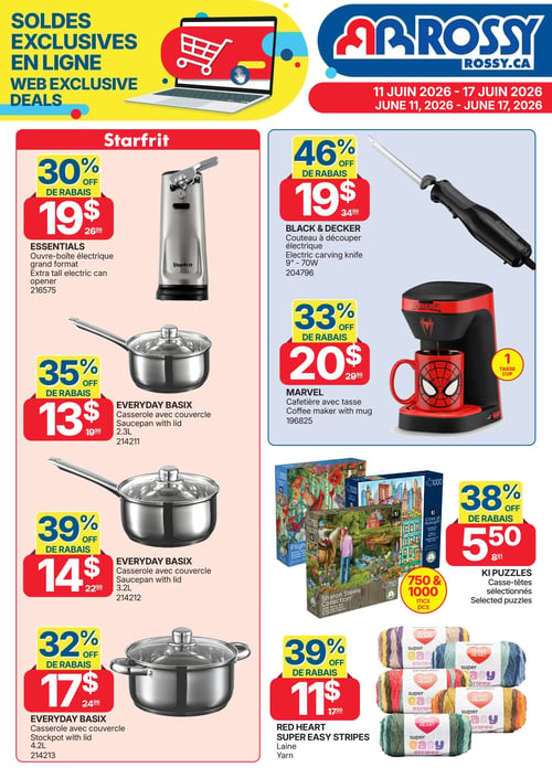 Circulaire Rossy - Page 9. La page met en avant des "Soldes exclusives en ligne". La section de gauche présente des articles de cuisine Starfrit et Everyday Basix : un ouvre-boîte électrique grand format Starfrit à 19,99 $ (30 % de rabais), une casserole Everyday Basix de 2,3 litres avec couvercle à 13,99 $ (35 % de rabais), une casserole Everyday Basix de 3,2 litres avec couvercle à 14,99 $ (39 % de rabais), et un faitout Everyday Basix de 4,2 litres avec couvercle à 17,99 $ (32 % de rabais). La section de droite propose un couteau à découper électrique Black & Decker de 9 pouces et 70 watts à 19,99 $ (46 % de rabais), une cafetière Marvel avec une tasse (1 tasse) à 20,99 $ (33 % de rabais), des casse-têtes KI sélectionnés (750 ou 1000 pièces) à 5,50 $ (38 % de rabais), et de la laine Red Heart Super Easy Stripes à 11,99 $ (39 % de rabais).