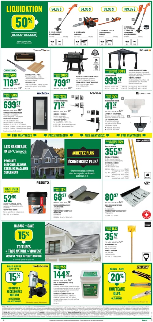 Circulaire BMR - Page 3. La page débute avec une section liquidation Black+Decker offrant 50 % de rabais. On y trouve un taille-bordure à 54,95 $, une scie à chaîne à 94,95 $, un taille-haie sans fil à 99,95 $ et un ensemble taille-bordure et souffleur combiné à 109,95 $. Ensuite, un ensemble four à pizza BakerStone est à 119,97 $ avec 50 $ de rabais. Un barbecue '850 Wi-Fi Sportsman' de Pit Boss est à 799,97 $ avec 200 $ de rabais. Un abri de jardin 'Ventura' de Sojag est offert à partir de 999,97 $ avec jusqu'à 300 $ de rabais. Une porte extérieure en acier Architek est à 699,97 $ avec 150 $ de rabais. Des clenches 'Windsor' de Opaz sont à 71,97 $ l'unité avec 22 % de rabais. Une lumière de sécurité del Tricity est à 41,97 $ l'unité avec 35 % de rabais. Une section 'Prix Avantageux' met en avant les bardeaux BP Canada, avec une promotion 'Achetez plus, économisez plus'. Une échelle extensible Metaltech est à partir de 355,97 $ avec jusqu'à 15 % de rabais. Un ciment plastique 'Super' de Resisto est à 52,96 $ pour 20 kg. Une membrane d'étanchéité autocollante 'Weathertex' de Resisto est à 68,97 $ avec 13 % de rabais, pour 36 pouces par 195 pieds carrés. Une sous-couche de toiture 'Prodeck' de BP est à 80,97 $ pour 4 pieds par 250 pieds carrés. Une section promeut les toitures 'True Nature' et 'Vicwest'. Une pelle à bardeaux Garant est à 35,97 $ l'unité avec 16 % de rabais. Des outils et accessoires Metabo HPT sont offerts avec jusqu'à 15 % de rabais. Un ensemble de sécurité anti-chute pour couvreur BMR est à 144,97 $ avec 25 $ de rabais. Enfin, des couteaux Olfa sont présentés avec 20 % de rabais.