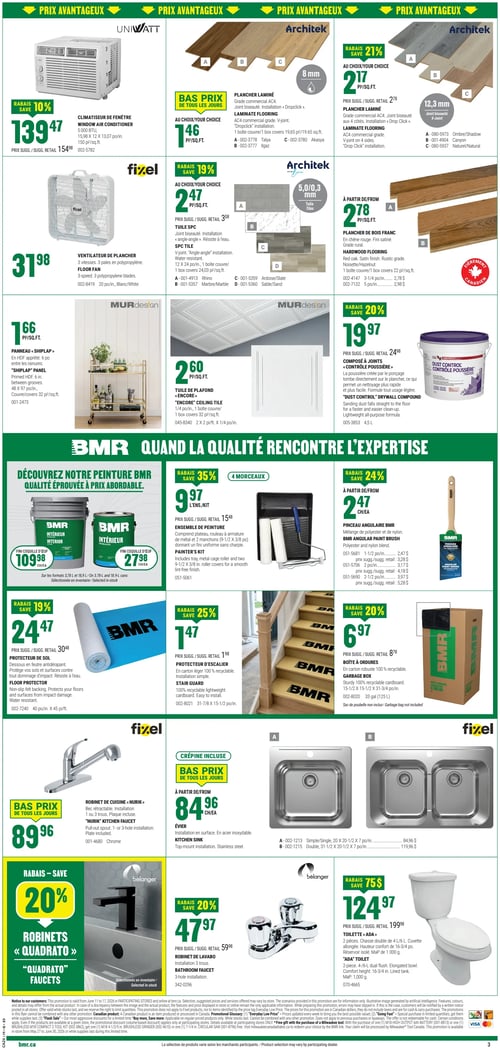 Circulaire BMR - Page 4. La page présente des prix avantageux sur une variété de produits pour la maison. En haut à gauche, un climatiseur de fenêtre UniWatt de 5000 BTU est offert à 139,47 $, un rabais de 10 % sur le prix suggéré de 154,98 $. Un ventilateur de plancher Fix.el à 3 vitesses est à 31,98 $. Au centre, plusieurs options de couvre-planchers Architek sont disponibles : du plancher laminé de 8 mm à 1,46 $ le pied carré, du plancher laminé de 12,3 mm à 2,17 $ le pied carré (rabais 21 %), de la tuile SPC de 5,0/0,3 mm à 2,47 $ le pied carré (rabais 19 %), et du plancher de bois franc en chêne rouge à partir de 2,78 $ le pied carré. Des panneaux "Shiplap" Murdesign sont à 1,66 $ le pied carré. Un composé à joints "Contrôle poussière" CGC Sheetrock de 4,5 litres est à 19,97 $ (rabais 20 %). Des tuiles de plafond "Encore" Murdesign sont à 2,60 $ le pied carré. La section centrale verte met en avant les produits BMR : de la peinture intérieure fini coquille d'œuf à 27,98 $ pour 3,78 litres et 109,98 $ pour 18,9 litres. Un ensemble de peinture BMR de 4 morceaux est à 9,97 $ (rabais 35 %). Des pinceaux angulaires BMR sont à partir de 2,47 $ chacun (rabais 24 %). Un protecteur de sol BMR de 40 pouces x 45 pieds est à 24,47 $ (rabais 19 %). Un protecteur d'escalier BMR en carton est à 1,47 $ (rabais 25 %). Une boîte à ordures BMR de 33 gallons (125 litres) est à 6,97 $ (rabais 20 %). En bas de page, un robinet de cuisine "Nurik" Fix.el en chrome est à 89,96 $. Des éviers Fix.el en acier inoxydable sont offerts : simple à 84,96 $ et double à 119,96 $. La collection de robinets "Quadrato" Belanger bénéficie d'un rabais de 20 %. Un robinet de lavabo Belanger à 3 trous est à 47,97 $ (rabais 20 %). Enfin, une toilette "Ada" Belanger à chasse double est à 124,97 $, un rabais de 75 $.
