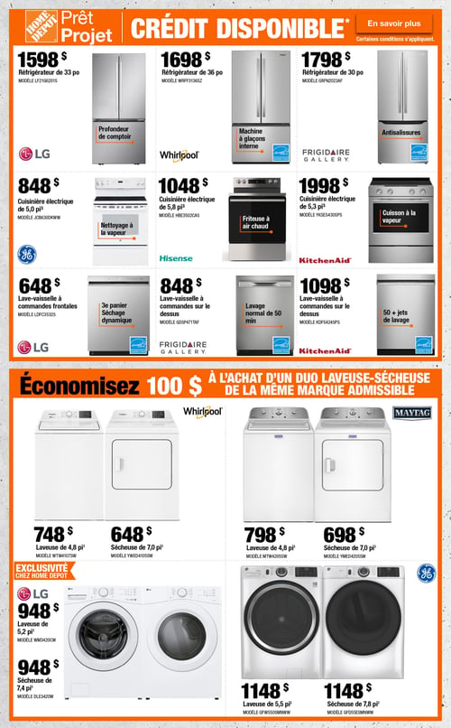 Circulaire Home Depot - Page 7. La page met en avant le programme "Prêt Projet Crédit Disponible" pour l'achat d'électroménagers. En haut de page, on trouve une sélection de réfrigérateurs, cuisinières électriques et lave-vaisselle. Trois réfrigérateurs sont présentés : un LG de 33 pouces à 1598 $, un Whirlpool de 36 pouces à 1698 $ avec machine à glaçons interne, et un Frigidaire Gallery de 30 pouces à 1798 $ avec antisalissures. Tous sont des modèles à profondeur de comptoir. Trois cuisinières électriques sont offertes : une GE de 5,0 pieds cubes à 848 $ avec nettoyage à la vapeur, une Hisense de 5,8 pieds cubes à 1048 $ avec friteuse à air chaud, et une KitchenAid de 5,3 pieds cubes à 1998 $ avec cuisson à la vapeur. Trois lave-vaisselle sont également affichés : un LG à commandes frontales à 648 $ avec 3e panier et séchage dynamique, un Frigidaire Gallery à commandes sur le dessus à 848 $ avec lavage normal de 50 minutes, et un KitchenAid à commandes sur le dessus à 1098 $ avec plus de 50 jets de lavage. La section inférieure de la page promeut une offre "Économisez 100 $ à l'achat d'un duo laveuse-sécheuse de la même marque admissible". On y voit un ensemble laveuse-sécheuse Whirlpool : la laveuse de 4,8 pieds cubes à 748 $ et la sécheuse de 7,0 pieds cubes à 648 $. Un ensemble Maytag est aussi disponible : la laveuse de 4,8 pieds cubes à 798 $ et la sécheuse de 7,0 pieds cubes à 698 $. Une exclusivité Home Depot présente un duo LG : une laveuse frontale de 5,2 pieds cubes à 948 $ et une sécheuse de 7,4 pieds cubes à 948 $. Enfin, un ensemble GE est proposé : une laveuse frontale de 5,5 pieds cubes à 1148 $ et une sécheuse de 7,8 pieds cubes à 1148 $.