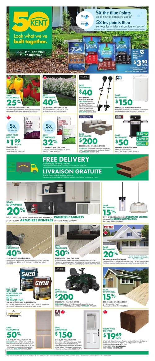 Circulaire Kent - Page 1. La page d'accueil célèbre les 50 ans de Kent avec le slogan "Look what we've built together." Une promotion offre 5x les points Bleu sur tous les articles saisonniers en sachet. Le paillis Scotts Nature Scapes de 42,5 litres est au meilleur prix à 3,50 $ l'unité. Économisez 25 % sur les plants de légumes assortis en paquet de 6, à partir de 2,99 $ l'unité (était 3,99 $). Économisez 40 % sur l'arbuste de saule tacheté de 150 cm et 2 gallons, à 14,99 $ l'unité (était 24,99 $). Économisez 40 $ sur la débroussailleuse à essence de 25 cm³ avec arbre courbé ou droit, à 159,99 $ l'unité (était 199,99 $). Économisez 150 $ sur le climatiseur portable Perfect Aire de 13 500 BTU, à 449,99 $ l'unité (était 599,99 $). Le sac de terre noire Black Earth de 25 litres est au bon prix de 1,99 $ l'unité (était 2,79 $). Économisez 32 % sur le compost de ferme de 25 litres, à 2,68 $ l'unité (était 3,98 $). Économisez 200 $ sur l'ensemble de détente sectionnel Shallow Bay gris, à 599,99 $ l'unité (était 799,99 $). Économisez 50 $ sur le BBQ à gaz Spirit E-210, à 449 $ l'unité (était 499 $). Une promotion de livraison gratuite est offerte sur le bois traité sous pression pour tout achat minimum de 1 000 $. Économisez 20 % sur toutes les armoires peintes en stock à prix courant. Économisez 15 % sur les lustres suspendus en stock à prix courant. Économisez 40 % sur le plancher stratifié Artfloor Heron Water Resist de 8 mm, à 1,42 $ le pied carré (était 2,38 $). Économisez 30 % sur le plancher en lames de vinyle à âme en pierre Aged European Oak Stone Core de 5,0 mm, à 2,29 $ le pied carré (était 3,28 $). Économisez 20 % sur le bardage Oregon Pride Double de 4,5 pouces, à 8,16 $ l'unité (était 10,29 $), soit 89 cents le pied carré. Achetez-en 1, obtenez-en 1 à 50 % de réduction sur la peinture d'extérieur SICO Super Premium de 3,78 litres, à partir de 93,99 $ l'unité. Économisez 200 $ sur le tracteur de pelouse autoportée MADEA 38 de 452cc, à 2 299 $ l'unité (était 2 499 $). Économisez 15 % sur le panneau SmartSide de 4' x 8', à 59,49 $ l'unité (était 69,99 $). Économisez 50 % sur la porte moustiquaire Union Street Works de 32" x 80" ou 36" x 80", à 49,99 $ l'unité (était 99,99 $). Économisez 150 $ sur la porte battante isolée Hampton Vinyl Clad de 32" x 80" ou 34" x 80" ou 36" x 80", à 545 $ l'unité (était 695 $). Le bois traité sous pression de 4" x 4" x 8' est au bon prix de 19,49 $ l'unité. D'autres dimensions sont disponibles: 10' à 29,24 $ et 16' à 42,88 $.
