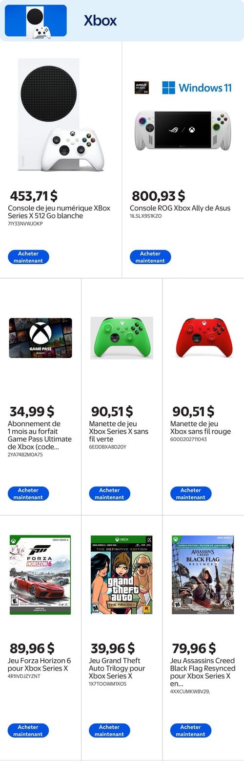 Circulaire Walmart - Page 3. La page est dédiée aux produits Xbox et accessoires de jeu. On y trouve une console de jeu numérique Xbox Series X 512 Go blanche à 453,71 $ et une console ROG Ally de Asus à 800,93 $. Pour les accessoires, un abonnement d'un mois au forfait Game Pass Ultimate de Xbox (code numérique) est offert à 34,99 $. Deux manettes de jeu Xbox Series X sans fil sont disponibles : une verte et une rouge, toutes deux à 90,51 $. Enfin, trois jeux Xbox Series X sont présentés : Forza Horizon 6 à 89,96 $, Grand Theft Auto Trilogy à 39,96 $ et Assassins Creed Black Flag Resynced à 79,96 $.