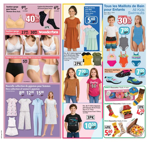 Circulaire Hart - Page 7. La page présente des articles de mode pour femmes et enfants. Pour les femmes, on trouve des soutiens-gorge à 9,00 $ (rég. 15,00 $) et des soutiens-gorge Wonderbra à 40 % de rabais, offerts entre 27,00 $ et 30,00 $ (rég. 44,99 $ à 49,99 $). Des culottes en satin à coupe haute sont à 5,00 $ (rég. 8,00 $). Une nouvelle collection de pyjamas pour femmes est disponible à 8,00 $, 12,00 $ ou 15,00 $ (rég. 10,00 $, 15,00 $ ou 18,00 $). Des paquets de 6 paires de chaussettes de marque sont à 6,00 $ (rég. 10,00 $). Pour les enfants, une robe en jersey pour filles (tailles 7-14) est à 5,60 $ (rég. 8,00 $). Un ensemble de 2 t-shirts imprimés pour filles (tailles 4-6) est à 7,00 $ (rég. 10,00 $). Un ensemble de 3 t-shirts imprimés pour garçons (tailles 8-16) est à 10,50 $ (rég. 15,00 $). Tous les maillots de bain pour enfants sont à 30 % de rabais, à partir de 7,00 $ (rég. 10,00 $). Des chaussures aquatiques sont à 7,00 $ (rég. 9,99 $). Enfin, des chaussettes fantaisie sont proposées : un paquet de 4 paires "Donuts", un paquet de 3 paires "Hamburger" à 4,20 $ (rég. 6,00 $) et un paquet de 4 paires "Pizza" à 5,60 $ (rég. 8,00 $).