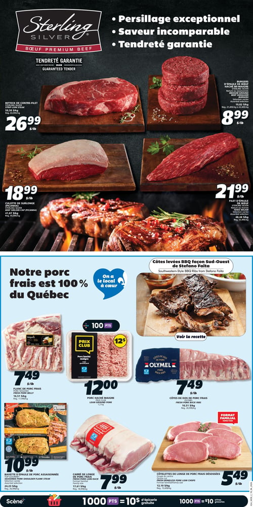 Circulaire IGA - Page 7. La page met en vedette la viande Sterling Silver avec un persillage exceptionnel, une saveur incomparable et une tendreté garantie. On y trouve le bifteck de contre-filet à 26,99 $ la livre (59,50 $/kg), les burgers d'épaule de bœuf haché mi-maigre, nature ou assaisonnés, sélection variée, à 8,99 $ la livre (19,82 $/kg), la culotte de surlonge (Picanha) à 18,99 $ la livre (41,87 $/kg) et le filet d'épaule de bœuf, nature ou mariné, sélection variée, à 21,99 $ la livre (48,48 $/kg).
La section inférieure est dédiée au porc frais 100 % du Québec. On y voit une image de côtes levées BBQ façon Sud-Ouest de Stefano Faita avec un bouton "Voir la recette". Les offres incluent le flanc de porc frais Nagano à 7,49 $ la livre (16,51 $/kg), le porc haché maigre Prix Club de 1,2 kg à 12,00 $ avec 100 points, les côtes de dos de porc frais Olymel à 7,49 $ la livre (16,51 $/kg), la bavette d'épaule de porc assaisonnée Top Gourmet, sélection variée, à 10,99 $ la livre (24,23 $/kg), le carré de longe de porc frais, format familial, à 7,99 $ la livre (17,61 $/kg) et les côtelettes de longe de porc frais désossées, coupe du centre, format familial, à 5,49 $ la livre (12,10 $/kg).
En bas de page, une promotion indique que 1000 points équivalent à 10 $ d'épicerie gratuite.