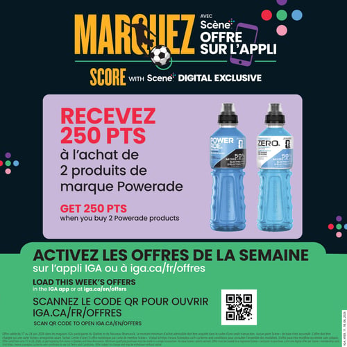 IGA - Page 20. La page met en avant une offre numérique exclusive "Marquez Score avec Scène+ Offre sur l'appli". Recevez 250 points Scène+ à l'achat de 2 produits de marque Powerade. Deux bouteilles de boisson pour sportifs Powerade sont illustrées : une saveur "Mélange de baies" et une saveur "Framboise bleue zéro sucre", toutes deux contenant 50 % plus d'électrolytes. Pour activer les offres de la semaine, utilisez l'application IGA ou visitez iga.ca/fr/offres. Un code QR est disponible pour scanner et accéder directement à la page des offres. L'offre est valide du 17 au 24 juin 2026.