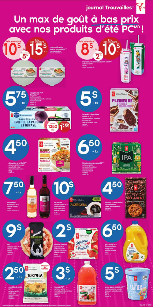 Circulaire Maxi - Page 10. La page met en vedette "Un max de goût à bas prix avec nos produits d'été PC!". En haut à gauche, un contenant à salade en acier inoxydable PC est offert à 10 $ pour les membres et 15 $ pour les non-membres, permettant d'économiser 5 $. En haut à droite, des bouteilles avec breloques Ma mini soif PC de 540 ml sont à 8 $ pour les membres et 10 $ pour les non-membres, avec une économie de 2 $. Plus bas, l'eau pétillante PC Menu Bleu, saveur fruit de la passion et goyave, en paquet de 12 x 355 ml, est à 5,75 $. Une offre exclusive à l'application permet d'obtenir 1250 points, d'une valeur de 12,50 $. Les barres à la crème glacée Pleines de PC, 4 x 72 ml, sont à 5 $. Le plat cuisiné de tortilla PC au bœuf picadillo de 300 g est à 4,50 $. La bière de micro sans alcool PC IPA, 4 x 355 ml, est à 6,50 $. Le biscuit PC Le Décadent aux brisures de chocolat, 280 ou 300 g, est à 4,50 $. Le vin ou la sangria désalcoolisé PC de 750 ml est à 7,50 $. Les cartouches de café torréfié PC La Française, 12 unités, sont à 10 $. La pizza Collection noire PC Margherita, surgelée, 370-440 g, est à 9 $. Les collations aux fruits à presser PC Squeeze, pommes et fraises, 4 x 90 g, sont à 2 $. Le jus d'orange PC sans pulpe de 2,5 L est à 6,50 $. Les croustilles de tortilla PC style restaurant, 320-350 g, sont à 2,50 $. La limonade PC saveur goyave de 1,89 L est à 3 $. Enfin, la crème glacée Bar laitier PC Tourbillon arc-en-ciel de 946 ml est à 5 $.