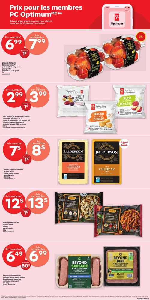 Circulaire Maxi - Page 15. La page met en avant des prix exclusifs pour les membres PC Optimum. En haut, des pêches à chair jaune de 3 litres sont offertes à 6,99 $ pour les membres (7,99 $ prix régulier), permettant d'économiser 1 $. Ensuite, les mini pommes de terre assorties, rouges ou jaunes Little Gems de 680 grammes, sont à 2,99 $ pour les membres (3,99 $ prix régulier), soit 1 $ d'économie. Le cheddar Balderson non vieilli, certaines variétés, de 250 ou 280 grammes, est à 7 $ pour les membres (8 $ prix régulier), avec 1 $ d'économie. Les plats de pâtes O'Sole Mio, certaines variétés, de 908 grammes, sont à 12 $ pour les membres (13 $ prix régulier), une économie de 1 $. Enfin, les burgers, simili-viande hachée, saucisses, filets ou bifteck à déjeuner à base de plantes Beyond Meat, surgelés, certaines variétés, de 226 à 400 grammes, sont à 6,49 $ pour les membres (6,99 $ prix régulier), permettant d'économiser 50 ¢.