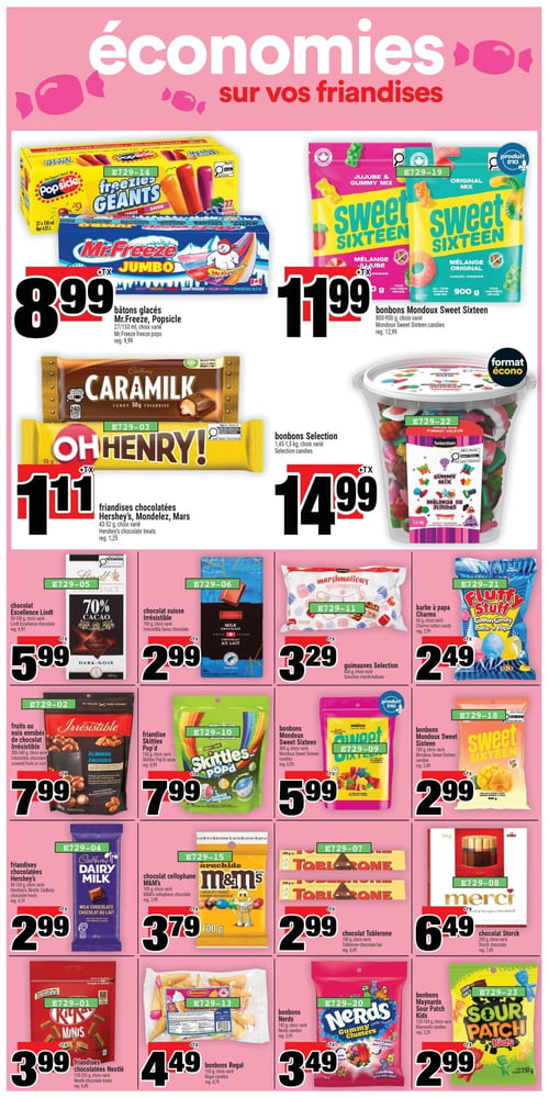 Circulaire Super C - Page 10. La page est intitulée "économies sur vos friandises". On y trouve des bâtons glacés Mr.Freeze ou Popsicle, 27/150 ml, à 8,99 $. Les bonbons Mondoux Sweet Sixteen, 800-900 g, sont offerts à 11,99 $. Des friandises chocolatées Hershey's, Mondelez ou Mars (Caramilk, Oh Henry!), 43-52 g, sont à 1,11 $. Un format écono de bonbons Selection, 1,45-1,5 kg, est à 14,99 $. Le chocolat Excellence Lindt, 50-100 g, est à 5,99 $. Le chocolat suisse Irrésistible, 100 g, est à 2,99 $. Les guimauves Selection, 454 g, sont à 3,29 $. La barbe à papa Charms Fluffy Stuff, 60 g, est à 2,49 $. Des fruits ou noix enrobés de chocolat Irrésistible (amandes), 300 g, sont à 7,99 $. La friandise Skittles Pop'd, 155 g, est à 7,99 $. Les bonbons Mondoux Sweet Sixteen, 400 g, sont à 5,99 $, et la version 100 g est à 2,99 $. Les friandises chocolatées Hershey's ou Nestlé (Cadbury Dairy Milk), 90 g, sont à 2,99 $. Le chocolat cellophane M&M's, 100 g, est à 3,79 $. Le chocolat Toblerone, 100 g, est à 2,99 $. Le chocolat Storck Merci, 200 g, est à 6,49 $. Les friandises chocolatées Nestlé (Kit Kat Minis), 135-203 g, sont à 3,99 $. Les bonbons Regal, 165 g, sont à 4,49 $. Les bonbons Nerds (Gummy Clusters), 142 g, sont à 3,49 $. Enfin, les bonbons Maynards Sour Patch Kids, 150 g, sont à 2,99 $.
