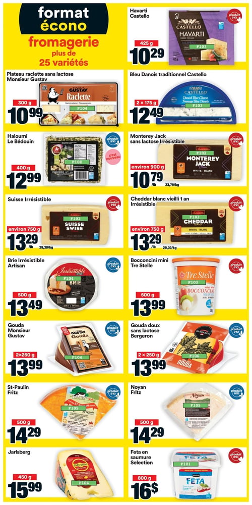 Circulaire Super C - Page 13. La page met en vedette un "format écono fromagerie" avec plus de 25 variétés de fromages. On y trouve : le Havarti Castello de 425 g à 10,29 $; le plateau raclette sans lactose Monsieur Gustav de 300 g à 10,99 $; le Bleu Danois traditionnel Castello, 2 paquets de 175 g, à 12,49 $; le Haloumi Le Bédouin de 400 g, un nouveau produit, à 12,99 $; le Monterey Jack sans lactose Irrésistible, environ 900 g, à 10,79 $ la livre (23,79 $ le kg); le Suisse Irrésistible, environ 750 g, à 13,29 $ la livre (29,30 $ le kg); le Cheddar blanc vieilli 1 an Irrésistible, environ 750 g, à 13,29 $ la livre (29,30 $ le kg); le Brie Irrésistible Artisan de 500 g à 13,49 $; les Bocconcini mini Tre Stelle de 500 g à 13,99 $; le Gouda Monsieur Gustav, 2 paquets de 250 g, à 13,99 $; le Gouda doux sans lactose Bergeron, 2 paquets de 250 g, à 13,99 $; le St-Paulin Fritz de 500 g à 14,29 $; le Noyan Fritz de 500 g à 14,29 $; le Jarlsberg de 450 g à 15,99 $; et la Feta en saumure Selection de 800 g à 16 $.