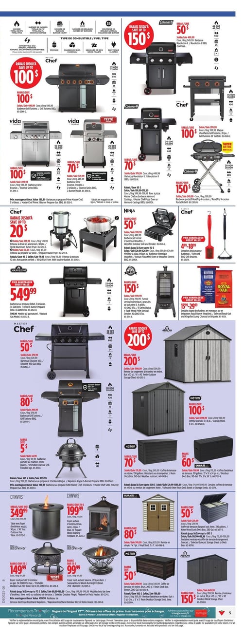 Circulaire Canadian Tire - Page 7. La page présente une vaste sélection de barbecues, d'accessoires de cuisson extérieure, de foyers et de solutions de rangement. En haut à gauche, un barbecue au gaz Master Chef Grill Turismo est offert à 499,99 $, avec un rabais de 100 $. À droite, le barbecue au gaz Coleman Revolution II est à 499,99 $, rabais de 50 $. Au centre gauche, deux barbecues au gaz Vida Paderno sont en vedette : un modèle à 399,99 $ (rabais de 100 $) et un autre à 379,99 $ (rabais de 70 $). À droite, la plaque de cuisson Grill Turismo 28 de Coleman est à 299,99 $ (rabais de 100 $), et le barbecue portable Coleman RoadTrip X-cursion est à 249,99 $ (rabais de 150 $). Plus bas, un ensemble de friteuse à dinde en aluminium Master Chef de 30 pièces est à 129,99 $ (rabais de 20 $). À côté, le barbecue et fumoir d'extérieur Ninja Woodfire est à 399,99 $ (rabais de 50 $). Diverses brosses pour barbecue Master Chef sont offertes entre 4,99 $ et 18,99 $. En bas à gauche, le barbecue au gaz Napoleon Rebel à 3 brûleurs est à 549,99 $. À droite, le fumoir vertical numérique à granules Pit Boss est à 599,99 $ (rabais de 150 $). Du charbon de bois Royal Oak ou Kingsford est disponible entre 13,99 $ et 20,99 $. La section suivante propose le barbecue au gaz Master Chef Discover 450 à 279,99 $ (rabais de 50 $). À côté, une remise de rangement d'extérieur en résine Arrow de 8 pieds par 10 pieds est à 1199,99 $ (rabais de 200 $). Le barbecue au gaz portable Master Chef Grill Turismo est à 299,99 $ (rabais de 80 $). Une remise Keter Darwin de 6 pieds par 6 pieds est à 899,99 $ (rabais de 100 $). Le barbecue au charbon portable Master Chef est à 34,99 $ (rabais de 5 $). Un coffre de terrasse Keter Wood-Look de 150 gallons est à 179,99 $ (rabais de 70 $). En bas de page, une table foyer au gaz Canvas de 30 pouces est à 349,99 $ (rabais de 100 $). Un foyer au bois d'extérieur Canvas Elias de 24 pouces est à 199,99 $ (rabais de 50 $). Un coffre d'extérieur Duramax en vinyle de 7 pieds par 7 pieds est à 749,99 $ (rabais de 80 $). Un foyer rond portatif d'extérieur Living au gaz de 54 000 BTU est à 149,99 $ (rabais de 15 $). Un coffre de terrasse Keter en résine de 200 gallons est à 299,99 $ (rabais de 50 $). Un foyer rond au bois Living Savona de 29 pouces est à 99,99 $ (rabais de 70 $). Enfin, une remise d'extérieur en métal Arrow de 10 pieds par 10 pieds est à 649,99 $ (rabais de 150 $). On trouve également un barbecue au propane Master Chef Prime à 3 brûleurs à 199,99 $, un minifour à pizza Artisan ou barbecue électrique Woodfire avec un rabais allant jusqu'à 70 $, un radiateur de terrasse électrique Napoleon FreeStand à 499,99 $, et certains coffres de terrasse ou remises de rangement Keter avec un rabais allant jusqu'à 300 $.