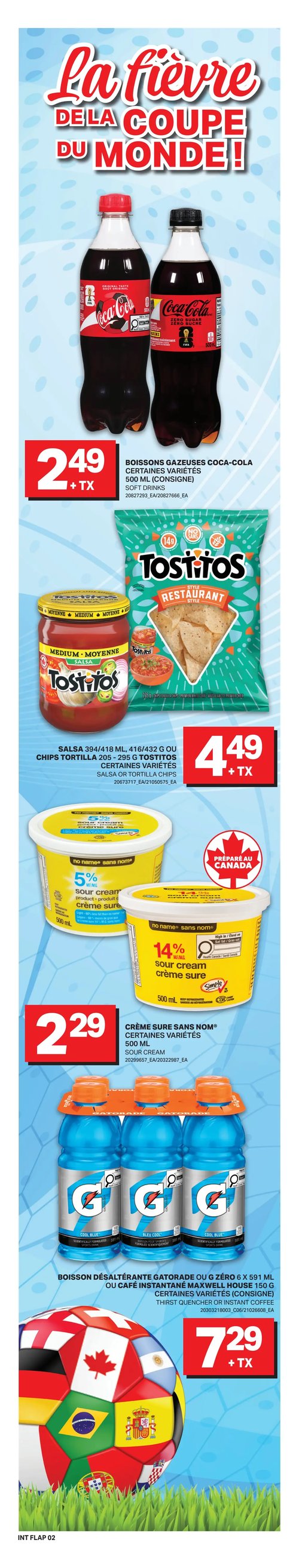 Circulaire L’intermarché - Page 3. La page met en vedette des promotions pour la Fête des pères. On y trouve des pilons de poulet frais en emballage familial à 2,79 $ la livre, du bifteck Tomahawk de bœuf frais Fontaine vieilli à 17,99 $ la livre, et du contre-filet de bœuf provenant de l'Australie à 9,99 $ la livre. La section des fruits et légumes propose des cerises rouges de Washington de gros calibre à 4,99 $ la livre, et de la laitue frisée rouge ou verte du Québec à 2 pour 3 $ ou 1,50 $ chacune. Pour la charcuterie, le prosciutto cotto Mastro est à 1,29 $ par 100 grammes. Une offre sur les fromages inclut le Brie ou Camembert Agropur (165-200 g), Castello (125-200 g), Boursin (150/220 g) ou Ricotta Saputo (250-475 g), certaines variétés, à 3 pour 15 $ ou 5 $ chacune. Le filet de saumon Rio Mare, certaines variétés de 125 g, est à 6,99 $. Dans la section épicerie, la confiture ou tartinade aux noisettes Bonne Maman, certaines variétés (250-280 ml ou 250-360 g), est à 4,49 $. Les pâtes Divella, certaines variétés de 500 g, sont à 2 pour 3 $ ou 1,50 $ chacune. Le ketchup Heinz (750 ml-1 litre) ou la tartinade Miracle Whip Kraft (890 ml), certaines variétés, sont à 4,99 $. Les barres de chocolat Nestlé, Cadbury ou Hershey's, certaines variétés (20-60 g), sont à 0,99 $ plus taxes. Les jus Oasis, Del Monte ou Arizona, certaines variétés (960 ml ou 1 litre), sont à 1,49 $. Les frites de qualité supérieure Les Fermes Cavendish, certaines variétés surgelées (400-750 g), sont à 2 pour 6 $ ou 3 $ chacune. Enfin, l'eau de source naturelle Eska, un paquet de 24 x 500 ml (consigne), est à 3,99 $.