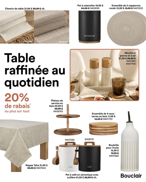 Bouclair - Page 12. La page met en vedette le thème "Table raffinée au quotidien" avec 20 % de rabais ou plus sur tout. En haut à gauche, des chemins de table sont offerts à partir de 31,99 $ chacun. En haut à droite, un pot à ustensiles noir est à 19,99 $ et un ensemble de 2 napperons ronds est à 15,99 $. Au centre, une grande image montre des moulins à poivre et à sel à 21,59 $. En bas à gauche, une nappe Taha est disponible à partir de 31,99 $. Un plateau de service en bois à deux niveaux est à 23,99 $. Un ensemble de 4 sous-verres en bois est à 11,99 $. Deux pots à café en céramique, un blanc et un noir, avec cuillère, sont à 21,59 $ chacun. Enfin, une bouteille pour l'huile est à 15,99 $.