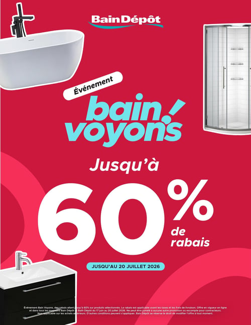 Bain Dépôt - Page 1. La page d'accueil rouge vif annonce l'"Événement Bain Voyons" avec un rabais allant "Jusqu'à 60 % de rabais", valide jusqu'au 20 juillet 2026. Des images de produits de salle de bain sont visibles : une baignoire autoportante blanche avec un robinet noir, une cabine de douche en verre et un meuble-lavabo noir avec un lavabo blanc et un robinet chromé. Le texte en bas de page précise que les rabais s'appliquent sur des produits sélectionnés, avant taxes et frais de livraison, et ne sont pas cumulables avec d'autres promotions ou escomptes pour contracteurs. L'offre est en vigueur du 17 juin au 20 juillet 2026 et n'est pas applicable sur les achats antérieurs.