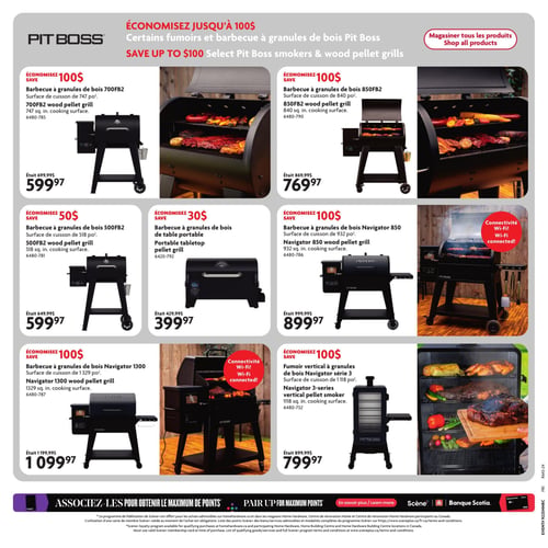 Circulaire Home Hardware - Page 15. Économisez jusqu'à 100 $ sur certains fumoirs et barbecues à granules de bois Pit Boss. La page présente sept produits. En haut à gauche, le barbecue à granules de bois Pit Boss 700FB2 avec une surface de cuisson de 747 po², à 599,97 $ (anciennement 699,99 $), soit 100 $ d'économie. À droite, le barbecue à granules de bois Pit Boss 850FB2 avec une surface de cuisson de 840 po², à 769,97 $ (anciennement 869,99 $), soit 100 $ d'économie. Au centre à gauche, le barbecue à granules de bois Pit Boss 500FB2 avec une surface de cuisson de 518 po², à 599,97 $ (anciennement 649,99 $), soit 50 $ d'économie. Au centre, le barbecue à granules de bois Pit Boss de table portable, à 399,97 $ (anciennement 429,99 $), soit 30 $ d'économie. Au centre à droite, le barbecue à granules de bois Pit Boss Navigator 850 avec une surface de cuisson de 932 po² et connectivité Wi-Fi, à 899,97 $ (anciennement 999,99 $), soit 100 $ d'économie. En bas à gauche, le barbecue à granules de bois Pit Boss Navigator 1300 avec une surface de cuisson de 1329 po² et connectivité Wi-Fi, à 1099,97 $ (anciennement 1199,99 $), soit 100 $ d'économie. Enfin, en bas à droite, le fumoir vertical à granules de bois Pit Boss Navigator série 3 avec une surface de cuisson de 1118 po², à 799,97 $ (anciennement 899,99 $), soit 100 $ d'économie. Une section en bas de page invite à associer les achats avec le programme de fidélisation Scène+ pour obtenir le maximum de points.