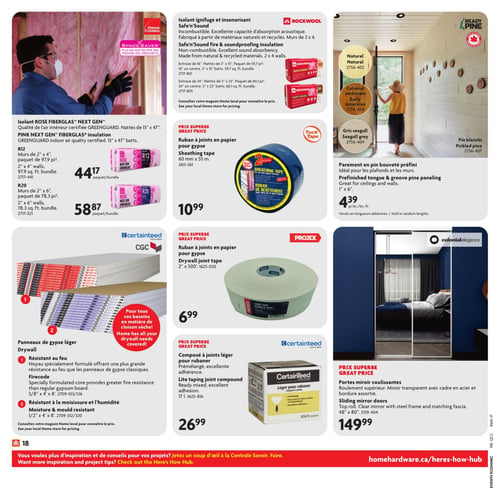 Circulaire Home Hardware - Page 23. La page présente des matériaux de construction et de finition. En haut à gauche, l'isolant ROSE FIBREGLAS NEXT GEN est offert en paquet de 97,9 pieds carrés pour murs de 2 x 4 pouces à 44,17 $, et en paquet de 78,3 pieds carrés pour murs de 2 x 6 pouces à 58,87 $. L'isolant ignifuge et insonorisant Safe'n'Sound de ROCKWOOL est également présenté, avec des formats pour entraxes de 16 et 24 pouces, mais le prix est à consulter en magasin. Au centre, un ruban à joints en papier pour gypse Tuck Tape de 60 mm x 55 m est à 10,99 $. À droite, le parement en pin bouveté préfini Ready Pine, idéal pour plafonds et murs, est à 4,39 $ le pied linéaire, disponible en finis naturel, colonial américain, gris seagull et pin blanchi. En bas à gauche, les panneaux de gypse léger CertainTeed CGC sont offerts en versions résistant au feu (5/8" x 4' x 8') et résistant à la moisissure et l'humidité (1/2" x 4' x 8'), avec prix à consulter en magasin. Au centre, un ruban à joints en papier pour gypse Projex de 2 pouces x 500 pieds est à 6,99 $, et un composé à joints léger prémélangé CertainTeed de 17 litres est à 26,99 $. Enfin, en bas à droite, des portes miroir coulissantes Colonial Elegance de 48 x 80 pouces, avec cadre en acier, sont à 149,99 $.