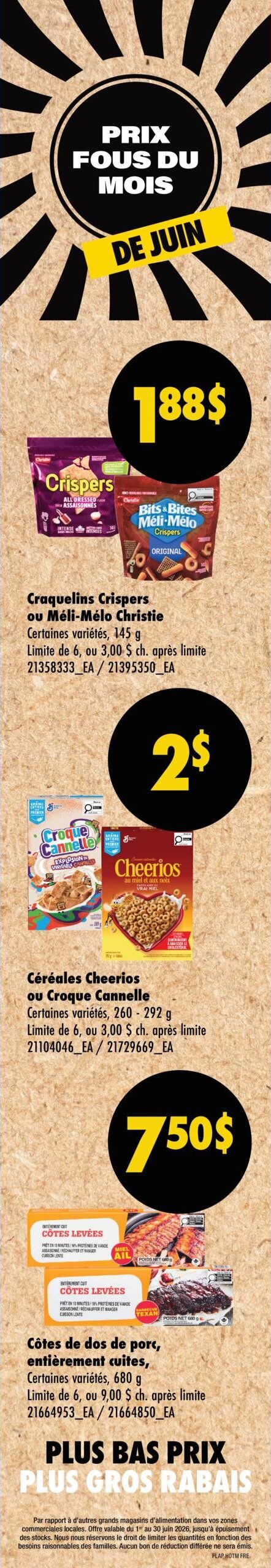 Club Entrepôt - Page 3. Une promotion spéciale de 3 jours, du 18 au 20 juin, offre une boîte gratuite à l'achat de 5 boîtes de barres énergétiques Clif. Les barres Clif, saveur brisures de chocolat, sont vendues en caisse de 12 unités pour 19,99 $. L'offre est valable jusqu'à épuisement des stocks.