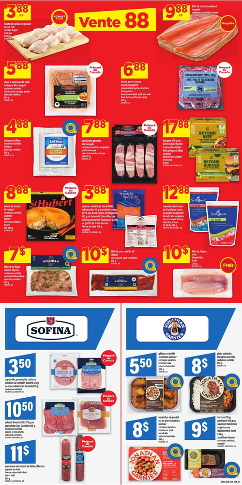 Circulaire Maxi - Page 5. La page annonce une "Vente" et présente des produits de boucherie, de poissonnerie et des plats préparés. En haut, les hauts de cuisse de poulet, format club, sont à 3,88 $ la livre. Le filet de truite steelhead surgelée est à 9,88 $ la livre. La chair à saucisse de style italien Marcangelo, 450 g, est à 5,88 $. Le bœuf, porc et veau hachés maigres, 450 g, est à 6,88 $. La bolognaise Lafleur, 675 g, est à 4,88 $. Les saucisses géantes Marcangelo, 500 g ou 675 g, sont à 7,88 $. Les burgers Beyond Meat, 678 g, ou le simili-bœuf haché, 908 g, surgelés, sont à 17,88 $. Le pâté à la viande St-Hubert, 675 g à 800 g, surgelé, est à 8,88 $. Pour 3,88 $, on trouve le saumon steelhead fumé DOM 50 g, les crevettes crues ou cuites SeaQuest 160 g, la darne de thon albacore 92 g, le surimi SeaQuest 227 g ou le gratin de fruits de mer Pêche du Jour 150 g, tous surgelés. Les crevettes blanches du Pacifique SeaQuest, crues ou cuites, format club, 680 g, surgelées, sont à 12,88 $. Le bifteck de flanc mariné Olymel, 350 g, est à 7 $. Le filet de porc miel et ail Olymel, 630 g, est à 10 $. Le filet de tilapia frais, 350 g, est à 10 $. En bas de page, le capocollo, prosciutto cotto ou jambon au romarin Mastro 125 g, ou la mortadelle San Daniele 175 g, sont à 3,50 $. Le salami Mastro 200 g ou 375 g, ou le prosciutto San Daniele 200 g, sont à 10,50 $. Le saucisson de salami de Gênes Mastro, piquant ou doux, 600 g, est à 11 $. Le gâteau crumble Jonathan Garnier, 400 g, est à 5,50 $. Les plats cuisinés Jonathan Garnier, 350 g, sont à 8 $. Les boulettes de poulet ou de porc Jonathan Garnier, 380 g, sont à 8 $. Enfin, le tartare Jonathan Garnier 130 g, le pastrami 100 g, ou le saumon fumé miel et poivre ou doublement fumé 140 g, surgelé, sont à 9 $.