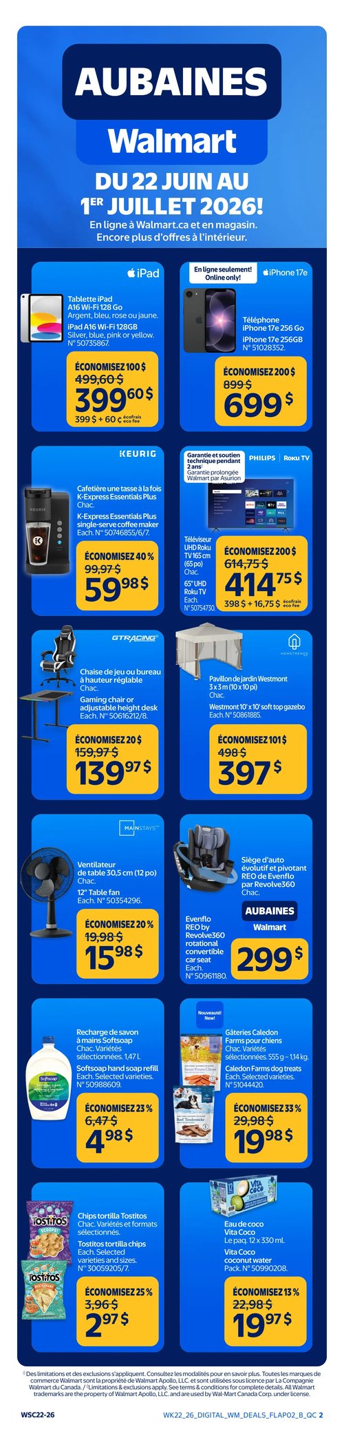 Circulaire Walmart - Page 3. La page est intitulée "Bonne fête du Canada!". En haut à gauche, des côtelettes de surlonge de porc frais Olymel sont offertes à 3,62 $ la livre, une chute de prix par rapport à 5,43 $ la livre. À côté, les saucisses fumées Hygrade originales ou Bar-B-Q de 450 g sont à 2,97 $, une chute de prix par rapport à 7,17 $. Un bifteck de pointe de surlonge de bœuf Angus Mon marché fraîcheur est à 10,87 $ la livre. En dessous, des concombres sans pépins du Canada sont à 0,84 $ chacun. Des fraises de 1 livre sont à 3,44 $ le paquet. Des poivrons arc-en-ciel sont à 3,98 $ le paquet de 3. Un gros melon d'eau sans pépins d'environ 5 kg est à 4,98 $. Le contenant de yogourt Astro Original de 750 g est à 3,27 $. Un paquet de 24 boissons gazeuses Coca-Cola ou Pepsi de 355 ml est à 13,97 $, taxable. En bas à gauche, les croustilles Lay's de variétés et formats sélectionnés sont à 2,97 $, une chute de prix par rapport à 3,47 $, taxable. À côté, les cornets glacés Drumstick ou dessert glacé La vraie crème de Nestlé, les sucettes glacées Del Monte ou les contenants de crème glacée Häagen-Dazs sont à 4,94 $, une chute de prix par rapport à 5,48 $, taxable. Les pizzas surgelées Mike's ou Resto PIZZ de variétés et formats sélectionnés sont à 8,97 $, une chute de prix par rapport à 10,97 $. La sauce pour pâtes Canada Red ou les pâtes Catelli boîte bleue de variétés et formats sélectionnés sont à 1,77 $, une chute de prix par rapport à 2,47 $. Le ketchup French's de 750 ml à 1 litre est à 2,97 $, une chute de prix par rapport à 4,27 $. Enfin, le papier hygiénique Royale de 30 rouleaux (Original 251 feuilles ou Velour 147 feuilles par rouleau) est à 13,47 $, une chute de prix par rapport à 16,97 $.