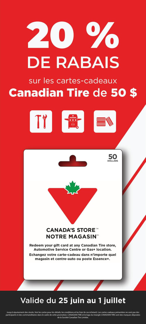 Circulaire Adonis - Page 9. Profitez d'un rabais de 20 % sur les cartes-cadeaux Canadian Tire de 50 $. La page présente des icônes illustrant des outils, un barbecue et des pneus, ainsi qu'une image de la carte-cadeau Canadian Tire. La carte de 50 $ peut être échangée dans n'importe quel magasin Canadian Tire, centre-auto ou poste Essence+. Cette offre est valide du 25 juin au 1 juillet, jusqu'à épuisement des stocks. Des conditions et frais peuvent s'appliquer.