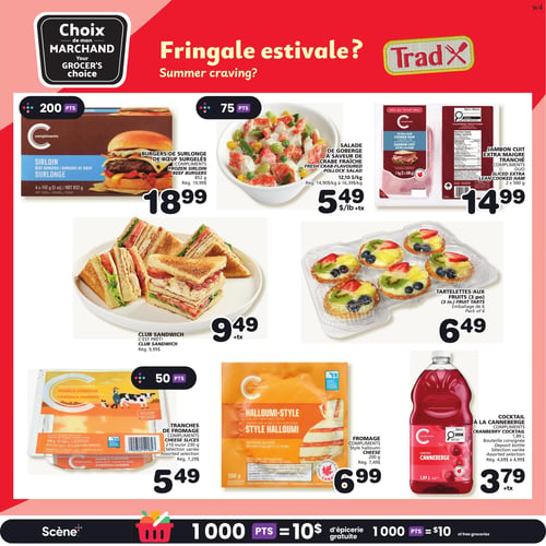 Circulaire Les Marchés Tradition - Page 8. La page est intitulée "Fringale estivale?" et met en avant le "Choix de mon Marchand" avec le logo TradX. En haut à gauche, les burgers de surlonge Compliments, 6 de 142 grammes (852 grammes net), sont à 18,99 $ (rég. 19,99 $), et donnent 200 points. Au centre, la salade de goberge à saveur de crabe fraîche Compliments est à 5,49 $ la livre plus taxes (12,10 $ le kilogramme), avec 75 points (rég. 14,90 $ à 16,39 $ le kilogramme). À droite, le jambon cuit extra maigre tranché Compliments Duo, 2 paquets de 500 grammes (1 kilogramme), est à 14,99 $. En dessous, un club sandwich "C'est prêt!" est offert à 9,49 $ plus taxes (rég. 9,99 $). À côté, un emballage de 6 tartelettes aux fruits de 3 pouces est à 6,49 $. En bas à gauche, les tranches de fromage Compliments, 210 ou 230 grammes, sélection variée, sont à 5,49 $ (rég. 7,29 $), et donnent 50 points. Au centre, le fromage Compliments style halloumi de 200 grammes est à 6,99 $ (rég. 7,49 $). À droite, le cocktail à la canneberge Compliments de 1,89 litres, bouteille consignée et sélection variée, est à 3,79 $ plus taxes (rég. 4,69 $ à 4,99 $). En bas de page, une promotion Scène indique "1000 points = 10 $ d'épicerie gratuite".