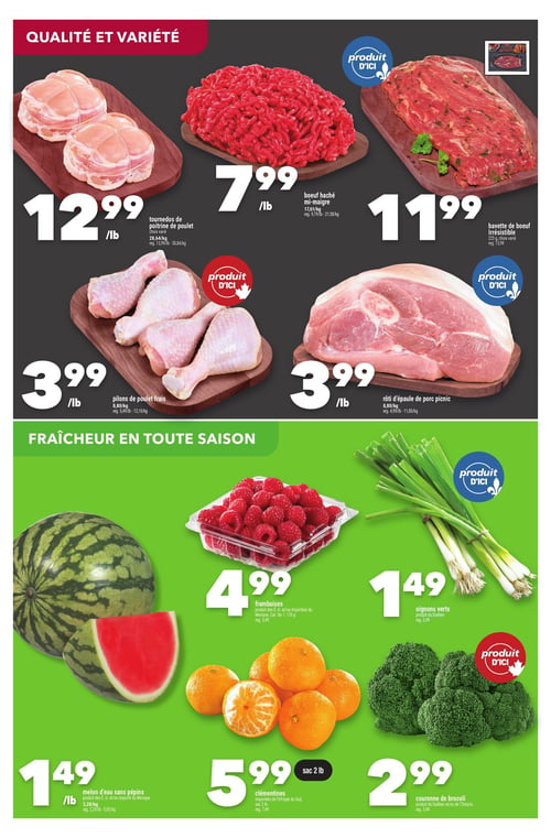 Circulaire Marché AMI - Page 3. La section "Qualité et variété" présente plusieurs offres de viande : tournedos de poitrine de poulet, choix varié, à 12,99 $ la livre (rég. 13,99 $); bœuf haché mi-maigre, produit d'ici, à 7,99 $ la livre (rég. 9,79 $); bavette de bœuf Irrésistible, 225 g, choix varié, à 11,99 $ (rég. 13,99 $); pilons de poulet frais, produit d'ici, à 3,99 $ la livre (rég. 5,49 $); et rôti d'épaule de porc picnic, produit d'ici, à 3,99 $ la livre (rég. 4,99 $).

La section "Fraîcheur en toute saison" propose : melon d'eau sans pépins à 1,49 $ la livre (rég. 2,29 $); framboises, 170 g, à 4,99 $ (rég. 5,49 $); oignons verts, produit du Québec et d'ici, à 1,49 $ (rég. 2,49 $); clémentines, sac de 2 livres, à 5,99 $ (rég. 7,49 $); et couronne de brocoli, produit d'ici, à 2,99 $ (rég. 3,49 $).