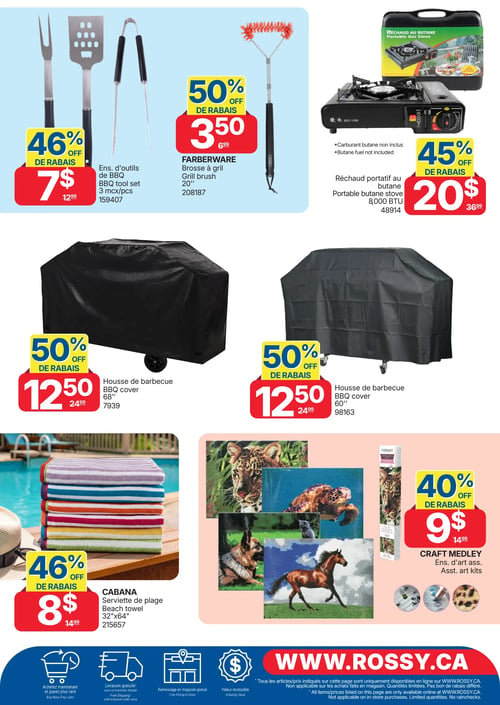Circulaire Rossy - Page 3. La page présente des articles pour le barbecue, la plage et des loisirs créatifs. On trouve un ensemble de 3 outils de BBQ à 7 $ (46 % de rabais), une brosse à gril Farberware de 20 pouces à 3,50 $ (50 % de rabais), et un réchaud portatif au butane de 8 000 BTU à 20 $ (45 % de rabais), le carburant n'étant pas inclus. Deux housses de barbecue sont offertes à 12,50 $ chacune (50 % de rabais) : une de 68 pouces et une de 60 pouces. Pour la plage, une serviette Cabana de 32 x 64 pouces est à 8 $ (46 % de rabais). Enfin, des ensembles d'art Craft Medley, incluant des kits de broderie diamant avec des motifs d'animaux comme un léopard, une tortue, un chien et un cheval, sont à 9 $ (40 % de rabais).