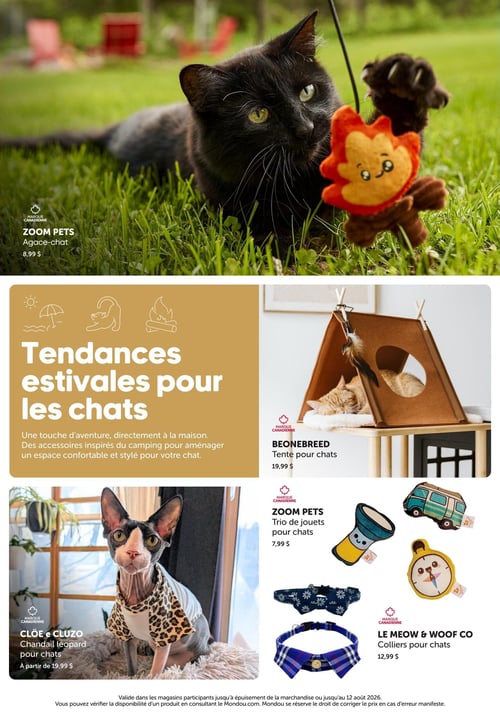 Circulaire Mondou - Page 4. La page met en vedette des articles pour chats sur le thème des tendances estivales. En haut, un agace-chat Zoom Pets est présenté à 8,99 $. Au centre, une section "Tendances estivales pour les chats" met en avant une tente pour chats Beonebreed à 19,99 $. En bas à gauche, un chandail léopard Clöe et Cluzo pour chats est offert à partir de 19,99 $. En bas à droite, un trio de jouets Zoom Pets pour chats est disponible à 7,99 $, et des colliers pour chats Le Meow & Woof Co sont à 12,99 $.