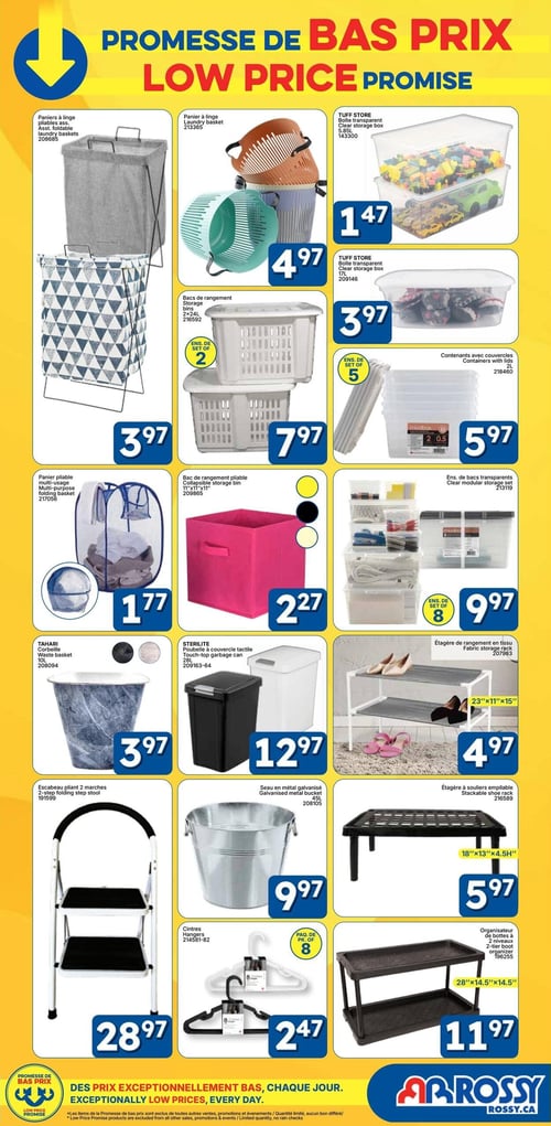 Circulaire Rossy - Page 3. La page présente une promesse de bas prix avec divers articles pour la maison. On y trouve des paniers à linge pliables assortis à 3,97 $ chacun, des paniers à linge de différentes couleurs à 4,97 $ chacun, et une boîte transparente Tuff Store de 5,85 litres à 1,47 $. Un ensemble de deux bacs de rangement est offert à 7,97 $, et une boîte transparente Tuff Store de 17 litres à 3,97 $. Un ensemble de cinq contenants avec couvercles de 2 litres est à 5,97 $. Plus bas, un panier pliable multi-usage est à 1,77 $, un bac de rangement pliable de 11"x11"x11" en plusieurs couleurs à 2,27 $, et un ensemble de huit bacs modulaires transparents à 9,97 $. La page propose également une corbeille Tahari de 10 litres en deux couleurs à 3,97 $, une poubelle à couvercle tactile Sterilite de 28 litres en noir ou blanc à 12,97 $, et une étagère de rangement en tissu de 23"x11"x15" à 4,97 $. Enfin, un escabeau pliant à 2 marches est à 28,97 $, un seau en métal galvanisé de 45 litres à 9,97 $, une étagère à souliers empilable de 18"x13"x4,5"H à 5,97 $, un paquet de 8 cintres à 2,47 $, et un organisateur de bottes à 2 niveaux de 28"x14,5"x14,5" à 11,97 $.