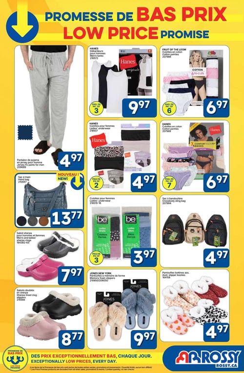 Circulaire Rossy - Page 10. La page présente une "Promesse de bas prix" sur des vêtements et accessoires. On y trouve un pantalon de pyjama en jersey pour hommes à 4,97 $. Des débardeurs Hanes pour hommes, paquet de 3, sont offerts à 9,97 $. Des culottes en coton Fruit of the Loom, paquet de 6, sont à 6,97 $. Des culottes Hanes pour femmes, paquet de 2, sont à 4,97 $. Des culottes en coton Hanes, paquet de 7, sont à 6,97 $. Un nouveau sac à main est disponible à 13,77 $, en noir, gris foncé et brun. Des culottes pour femmes de marque "be", paquet de 3, sont à 3,97 $. Un sac à bandoulière est à 4,97 $. Des sabots sherpa pour hommes et femmes sont à 7,97 $. Des sabots doublés en sherpa sont à 8,77 $. Des pantoufles à mémoire de forme Jones New York sont à 9,97 $. Enfin, des pantoufles bottines assorties sont à 4,97 $.