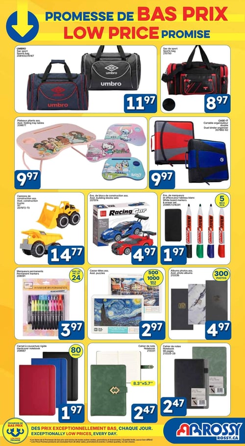 Circulaire Rossy - Page 13. La page met en vedette la "Promesse de bas prix" avec plusieurs articles. En haut, un sac sport Umbro bleu marine est offert à 11,97 $, et un sac sport noir et rouge à 8,97 $. La section suivante présente des plateaux pliants assortis avec des motifs de personnages (Disney, Hello Kitty, Bluey) à 9,97 $. À côté, un cartable organisateur double Case-It, disponible en rouge/gris ou bleu/noir, est à 9,97 $. Plus bas, des camions de construction assortis de 10 pouces (pelle mécanique, camion-benne) sont à 14,77 $. Un ensemble de blocs de construction Racing Car est affiché à 4,97 $. Un ensemble de 5 marqueurs et efface pour tableau blanc est à 1,97 $. Des marqueurs permanents en paquet de 24 sont à 3,97 $. Des casse-têtes assortis de 500 à 1000 pièces (incluant des scènes de Venise et La Nuit étoilée) sont à 2,97 $. Des albums photos assortis pour 300 photos sont à 4,97 $. Enfin, des carnets à couverture rigide de 80 pages, disponibles en rouge, bleu ou noir, sont à 1,97 $. Un cahier de notes vert avec fermoir de 8,3 x 5,7 pouces est à 2,47 $, et un cahier de notes noir de 96 pages est également à 2,47 $.