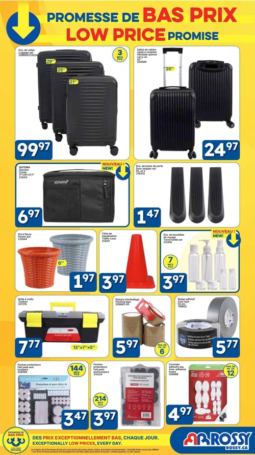 Circulaire Rossy - Page 15. La page met en vedette des articles pour le voyage et la maison. Un ensemble de 3 valises (29, 25 et 21 pouces) est affiché à 99,97 $. Une valise de cabine rigide à roulettes de 20 pouces est à 24,97 $. Pour la maison, une glacière Sistema de 17x19x17,7 pouces est à 6,97 $, et un ensemble de 3 butoirs de porte est à 1,47 $. On trouve aussi un pot à fleurs de 6 pouces à 1,97 $, un cône de signalisation à 3,97 $, et un ensemble de 7 bouteilles de voyage à 3,97 $. Pour le bricolage, une boîte à outils de 13x7x5 pouces est à 7,77 $, un paquet de 6 rubans d'emballage à 5,97 $, et un ruban adhésif de 50,2 mètres à 5,77 $. Des feutres protecteurs sont disponibles en deux formats : 144 pièces à 3,47 $ et 214 pièces à 3,97 $. Enfin, un paquet de 12 crochets adhésifs assortis est à 4,97 $. Le slogan en bas de page est "Des prix exceptionnellement bas, chaque jour.".