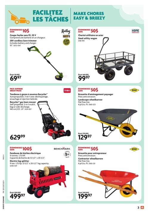 Circulaire Home Hardware - Page 4. La page est intitulée "Facilitez les tâches" et présente des outils pour l'entretien extérieur. On y trouve une coupe-herbe sans fil Radley 20 V, avec batterie et chargeur, à 69,97 $ (anciennement 79,99 $), et un chariot utilitaire en acier Home Essentials à 99,97 $ (anciennement 149,99 $). Une tondeuse à gazon à essence Toro Recycler, autopropulsée 3-en-1 de 140 cm³ et 21 pouces, est offerte à 629,99 $. Deux brouettes Erie à pneu anticrevaison sont également en vedette : une brouette d'aménagement paysager de 6 pieds cubes à 129,97 $ (anciennement 179,99 $) et une brouette pour entrepreneur de 6 pieds cubes à 199,97 $ (anciennement 249,99 $). Enfin, une fendeuse de bûches électrique Benchmark de 9 tonnes et 1,75 HP, avec une capacité de bûche de 12,5 x 20,5 pouces, est disponible à 499,97 $ (anciennement 599,99 $).