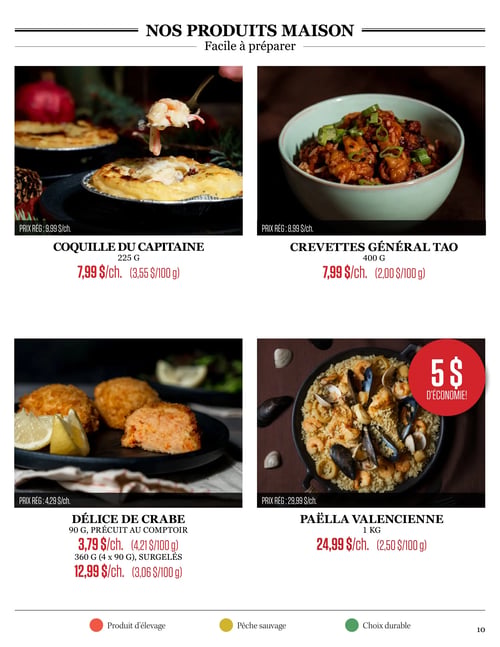 Odessa Poissonnier - Page 10. La page est intitulée "NOS PRODUITS MAISON - Facile à préparer" et présente quatre offres. En haut à gauche, la Coquille du Capitaine de 225 g est à 7,99 $ l'unité (3,55 $ par 100 g), prix régulier 9,99 $. À droite, les Crevettes Général Tao de 400 g sont à 7,99 $ l'unité (2,00 $ par 100 g), prix régulier 8,99 $. En bas à gauche, le Délice de Crabe est offert en deux formats : 90 g précuit au comptoir à 3,79 $ l'unité (4,21 $ par 100 g), prix régulier 4,29 $; et 360 g (4 paquets de 90 g) surgelé à 12,99 $ l'unité (3,06 $ par 100 g). En bas à droite, la Paëlla Valencienne de 1 kg est à 24,99 $ l'unité (2,50 $ par 100 g), prix régulier 29,99 $, avec une mention de 5 $ d'économie. Une légende en bas de page indique les catégories : produit d'élevage, pêche sauvage et choix durable.