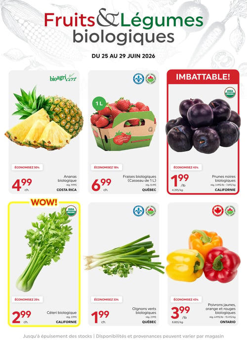 Circulaire La Boite à Grains - Page 3, valide du 25 au 29 juin 2026. La page met en vedette les fruits et légumes biologiques. On y trouve l'ananas biologique de Costa Rica à 4,99 $ chacun, avec 50 % de rabais sur le prix régulier de 9,99 $. Les fraises biologiques du Québec sont offertes en casseau de 1 litre à 6,99 $ chacun, économisez 18 % sur le prix régulier de 8,49 $. Une offre imbattable présente les prunes noires biologiques de Californie à 1,99 $ la livre (4,39 $ le kg), soit 43 % de rabais sur le prix régulier de 3,49 $ la livre (7,69 $ le kg). En bas de page, le céleri biologique de Californie est à 2,99 $ chacun, avec 25 % de rabais sur le prix régulier de 3,99 $. Les oignons verts biologiques du Québec sont à 1,99 $ chacun, économisez 33 % sur le prix régulier de 2,99 $. Enfin, les poivrons jaunes, orange et rouges biologiques de l'Ontario sont à 3,99 $ la livre (8,80 $ le kg), avec 43 % de rabais sur le prix régulier de 6,99 $ la livre (15,41 $ le kg).