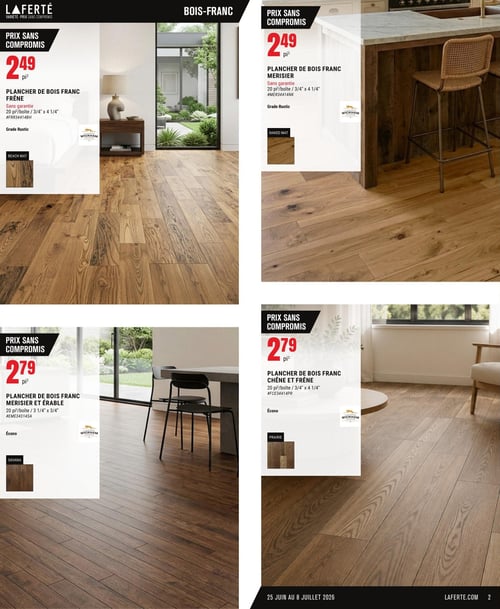 Circulaire Laferté - Page 2. Cette page présente quatre offres de planchers de bois franc de la marque Wickham, valides du 25 juin au 8 juillet 2026. En haut à gauche, le plancher de bois franc Frêne, sans garantie, est à 2,49 $ le pi². Il est vendu en boîtes de 20 pi² avec des planches de 3/4" x 4 1/4", code #FRR34414BH, grade Rustic, couleur Beach Mat. En haut à droite, le plancher de bois franc Merisier, sans garantie, est à 2,49 $ le pi². Il est vendu en boîtes de 20 pi² avec des planches de 3/4" x 4 1/4", code #MER34414NK, grade Rustic, couleur Naked Mat. En bas à gauche, le plancher de bois franc Merisier et Érable, modèle Écono, est à 2,79 $ le pi². Il est vendu en boîtes de 20 pi² avec des planches de 3 1/4" x 3/4", code #EME34314SA, couleur Savana. En bas à droite, le plancher de bois franc Chêne et Frêne, modèle Écono, est à 2,79 $ le pi². Il est vendu en boîtes de 20 pi² avec des planches de 3/4" x 4 1/4", code #FCE34414PR, couleur Prairie.