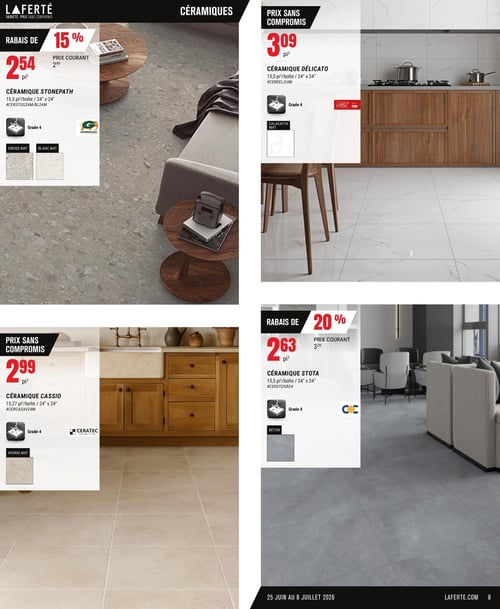 Circulaire Laferté - Page 8. La page présente quatre offres de céramiques. En haut à gauche, la céramique Stonepath est à 2,54 $ le pied carré, un rabais de 15 % sur le prix courant de 2,99 $. Elle est offerte en boîtes de 15,5 pieds carrés, format 24 par 24 pouces, en finis greige mat et blanc mat. En haut à droite, la céramique Délicato est à 3,09 $ le pied carré, en boîtes de 15,5 pieds carrés, format 24 par 24 pouces, en fini Calacatta mat. En bas à gauche, la céramique Cassio est à 2,99 $ le pied carré, en boîtes de 15,27 pieds carrés, format 24 par 24 pouces, en fini avorio mat. Enfin, en bas à droite, la céramique Stota est à 2,63 $ le pied carré, un rabais de 20 % sur le prix courant de 3,29 $. Elle est offerte en boîtes de 15,5 pieds carrés, format 24 par 24 pouces, en fini béton. Toutes les céramiques sont de grade 4.