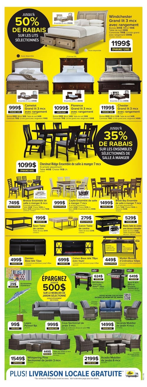 Circulaire Meubles Léon - Page 3. La page annonce jusqu'à 50 % de rabais sur les lits sélectionnés. On y voit le grand lit Windchester 3 morceaux avec rangement à 1199 $, permettant d'épargner 1200 $. L'ensemble 6 morceaux est à 2599 $. Le grand lit Camelot 3 morceaux avec rangement est à 999 $, épargnez 300 $. Le grand lit Florence 3 morceaux avec rangement est un super achat à 1099 $. Le grand lit Chester 3 morceaux avec rangement est à 1199 $, épargnez 300 $. Une section est dédiée aux ensembles de salle à manger, avec jusqu'à 35 % de rabais. L'ensemble Chestnut Ridge 7 morceaux est à 1099 $, épargnez 600 $. L'ensemble Breeze 6 morceaux est un article populaire à 749 $. L'ensemble Caylie 7 morceaux est un article populaire à 999 $. L'ensemble Brook Bay 7 morceaux est à 1499 $, épargnez 300 $. On trouve aussi la table de centre Sean à 199 $, la table de centre Calvin à 279 $, et la table de centre Manila avec dessus relevable à 529 $. La base télé Damien 72 pouces est à 499 $ et la base télé Cohen 78 pouces avec foyer est à 699 $. Le bureau d'ordinateur Wyden 63 pouces est un article populaire à 449 $. Des accessoires d'extérieur sont offerts à partir de 29 $. Épargnez jusqu'à 500 $ sur le mobilier de jardin sélectionné. Le gril plancha Weber Slate 28 pouces est un super achat à 624 $. Le gril Weber Spirit E-425 au propane 35 000 BTU est un super achat à 649 $. Le parasol Lagos 9 pieds est à 99 $. Le sectionnel de jardin Cove 3 morceaux est à 999 $, épargnez 500 $. Le mobilier de jardin Veranda 4 morceaux est à 1499 $, épargnez 500 $. Le sectionnel de jardin Whispering Pine 3 morceaux est un super achat à 1549 $. Le mobilier de jardin Acadia 6 morceaux est un super achat à 2199 $. La page se termine par une mention de livraison locale gratuite.