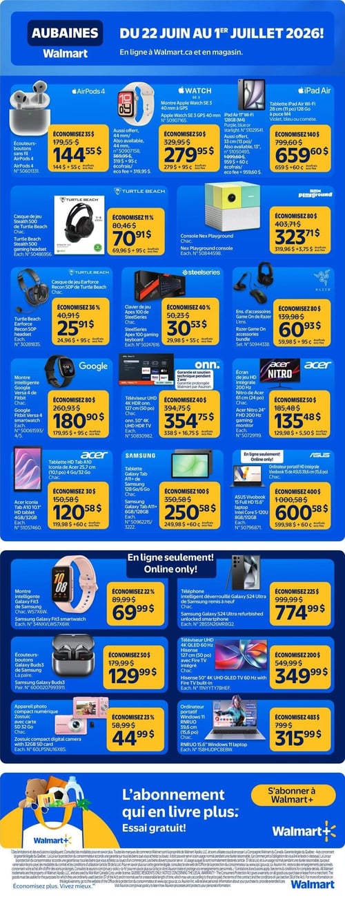 Circulaire Walmart - Page 1. La page présente des aubaines sur divers produits. En haut à gauche, une tablette iPad A16 Wi-Fi 128 Go, disponible en argent, bleu, rose ou jaune, est à 399,60 $ après un rabais de 100 $. Un écofrais de 60 cents s'applique. À droite, un téléphone iPhone 17e 256 Go est offert en ligne seulement à 699 $ après un rabais de 200 $. En dessous, une cafetière une tasse à la fois Keurig K-Express Essentials Plus est à 59,98 $ après un rabais de 40 %. À sa droite, un téléviseur UHD Roku TV de 165 cm (65 po) est à 414,75 $ après un rabais de 200 $. Un écofrais de 16,75 $ s'applique. Plus bas, une chaise de jeu ou de bureau à hauteur réglable est à 139,97 $ après un rabais de 20 $. À côté, un pavillon de jardin Hometrends Westmont de 3 x 3 mètres (10 x 10 pieds) est à 397 $ après un rabais de 101 $. Ensuite, un ventilateur de table Mainstays de 30,5 cm (12 po) est à 15,98 $ après un rabais de 20 %. À droite, un siège d'auto évolutif et pivotant Evenflo REO par Revolve360 est à 299 $. Enfin, une recharge de savon à mains Softsoap de 1,47 litre, variétés sélectionnées, est à 4,98 $ après un rabais de 23 %. À côté, des gâteries pour chiens Caledon Farms, variétés sélectionnées, de 555 grammes à 1,14 kilogramme, sont à 19,98 $ après un rabais de 33 %. En bas à gauche, des chips tortilla Tostitos, variétés et formats sélectionnés, sont à 2,97 $ après un rabais de 25 %. Et en bas à droite, un paquet de 12 eaux de coco Vita Coco de 330 ml est à 19,97 $ après un rabais de 13 %.