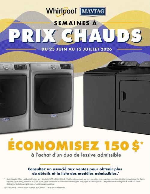 Circulaire Meubl’aubaines. La page annonce les "Semaines à prix chauds" valides du 25 juin au 15 juillet 2026, mettant en vedette les marques Whirlpool et Maytag. L'image présente quatre électroménagers de lessive : deux laveuses-sécheuses frontales Maytag de couleur argent sur la gauche, et deux laveuses-sécheuses à chargement par le haut Whirlpool de couleur noire sur la droite. Une offre principale indique "Économisez 150 $" à l'achat d'un duo de lessive admissible. Il est conseillé de consulter un associé aux ventes pour plus de détails et la liste des modèles admissibles. L'offre est valide sur les nouvelles commandes et ne peut être jumelée à d'autres promotions sur les électroménagers Maytag ou Whirlpool, excluant les produits de catégorie B.
