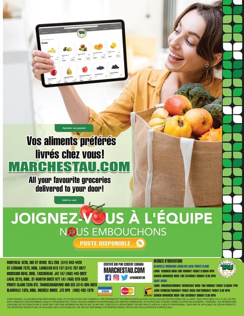 Circulaire TAU Marché d'alimentation Naturelle - Page 5. La page présente une femme souriante tenant une tablette affichant la section "Fruits" du site de commande en ligne de TAU. On y voit des bananes biologiques à 3,50 $, des avocats biologiques à 3,50 $, des kiwis biologiques à 5,50 $, des oranges biologiques à 4,49 $, des citrons biologiques à 5,75 $, des pommes biologiques à 4,49 $, des poires biologiques à 5,35 $, des bleuets biologiques à 5,55 $ et des mûres biologiques à 5,55 $. À côté de la femme, un sac de courses réutilisable est rempli de brocolis, de pommes, de bananes et d'autres fruits. Le texte principal annonce : "Vos aliments préférés livrés chez vous!" avec l'adresse du site web MARCHESTAU.COM et un bouton "Ajouter au panier". Une section "Joignez-vous à l'équipe" indique "Nous embauchons" avec un bouton "Poste disponible". En bas de page, les adresses et numéros de téléphone des succursales sont listés : Montréal (514) 843-4420, Saint-Léonard (514) 787-0077, Brossard (450) 443-9922, Laval (450) 978-5533, Pointe-Claire (514) 695-0828 et Blainville (450) 433-1978. Le magasin est "Certifié bio par Ecocert Canada" et présent sur les réseaux sociaux sous @marchetau. Les heures d'ouverture sont détaillées : pour Blainville, Brossard, Langelier, Laval, Pointe-Claire, du lundi au vendredi de 8h30 à 20h et le samedi-dimanche de 8h30 à 18h. Pour Saint-Denis, du lundi au mercredi de 8h30 à 19h, le jeudi-vendredi de 8h30 à 20h et le samedi-dimanche de 8h30 à 18h. Les modes de paiement acceptés sont Visa, Mastercard et Interac. Un avertissement précise que les informations sont données à titre informatif et que les photos sont utilisées à des fins d'illustration.