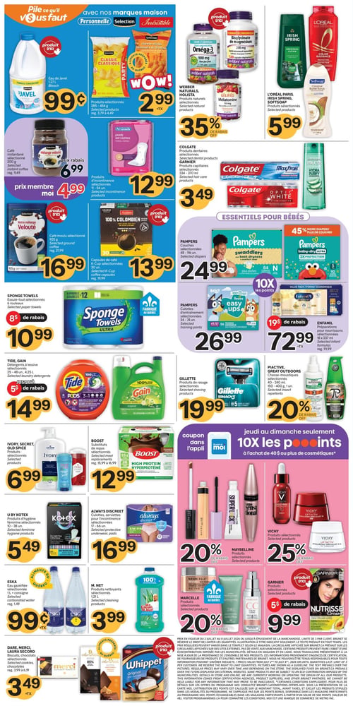 Circulaire Brunet - Page 8. La page présente de nombreuses offres sur des produits d'épicerie, de santé, de beauté et pour bébés. Dans la section "Piles ce qu'il vous faut", on trouve l'eau de Javel Javel de 1,27 L à 0,99 $, des produits Aliments Classique de 285 à 454 g à 2,99 $, du café instantané sélectionné de 200 g à 4,99 $ prix membre (6,99 $ prix régulier), des serviettes d'incontinence Personnelle de 11 à 54 unités à 12,99 $, du café moulu sélectionné de 925 g à 16,99 $ et des capsules de café K-Cup sélectionnées de 30 unités à 13,99 $. La section santé et beauté propose 35 % de rabais sur les produits naturels Webber Naturals ou Holista (incluant Oméga-3, Bisglycinate de magnésium et Gélifiés Mélatonine), des produits L'Oréal Paris, Irish Spring ou Softsoap à 5,99 $, et des produits dentaires ou capillaires Colgate ou Garnier de 334 à 370 ml à 3,49 $. Pour les "Essentiels pour bébés", les couches Pampers de 48 à 116 unités sont à 24,99 $ (avec 45 % plus de couches), les culottes d'entraînement Pampers de 34 à 74 unités à 26,99 $, et les préparations pour nourrissons Enfamil de 18 x 237 ml à 72,99 $ (19 $ de rabais). Dans la section nettoyage, les essuie-tout Sponge Towels de 6 rouleaux doubles sont à 10,99 $ (8 $ de rabais), et les détergents à lessive Tide ou Gain de 25 à 48 unités ou 3,25 L sont à 14,99 $ (jusqu'à 5 $ de rabais). Des produits de rasage Gillette sélectionnés sont à 19,99 $, et les chasse-moustiques Piactive ou Great Outdoors de 40 à 240 ml ou 1 unité bénéficient de 20 % de rabais. Les produits Ivory, Secret ou Old Spice sont à 6,99 $, les substituts de repas Boost à 12,99 $, les produits d'hygiène féminine U by Kotex de 10 à 38 unités à 5,49 $, les culottes ou serviettes pour l'incontinence Always Discreet de 17 à 66 unités à 16,99 $. L'eau gazéifiée Eska de 1 L est à 0,99 $ et les produits nettoyants M. Net à 3,99 $. Les biscuits et chocolats Dare, Merci ou Laura Secord sont à 3,49 $, et les biscuits Whippet à 2,99 $. Une offre spéciale "Jeudi au dimanche seulement" propose 10X les points à l'achat de 40 $ ou plus de cosmétiques avec un coupon dans l'application Brunet moi. Des rabais sont offerts sur les cosmétiques : 20 % sur les produits Maybelline, 25 % sur les produits Vichy, 20 % sur les produits Marcelle, et les colorations capillaires Garnier Nutrisse sont à 9,99 $ (5 $ de rabais). Des petits caractères détaillent les conditions de l'offre.