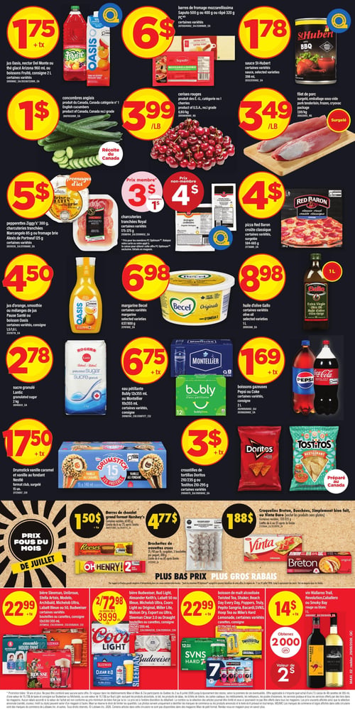 Circulaire Maxi - Page 2. La page présente plusieurs offres de produits alimentaires. En haut, le jus Oasis, le nectar Del Monte ou le thé glacé Arizona de 2 L sont à 1,75 $ + taxes. Les barres de fromage Mozzarella Saputo de 500 g, 400 g ou râpé 320 g sont à 6 $. La sauce St-Hubert de 398 mL est à 1,78 $. Le filet de porc surgelé est à 3,49 $ la livre (7,69 $/kg). Les concombres anglais, produit du Canada, sont à 1 $. Les cerises rouges, produit des É.-U., sont à 3,99 $ la livre (8,80 $/kg). Les pepperettes Ziggy's de 300 g, les charcuteries Marcan de 85 g ou le fromage brie Alexis de Portneuf de 125 g sont à 5 $. Les charcuteries tranchées Royal de 175-375 g sont à 3 $ pour les membres PC Optimum, avec une économie de 1 $. La pizza Red Baron croûte classique surgelée de 584-665 g est à 4 $. Le jus d'orange, le smoothie ou les mélanges de jus Pause Santé ou la boisson Oasis de 1,5/1,6 L sont à 4,50 $. La margarine Becel de 637/800 g est à 6,98 $. L'huile d'olive extra vierge Gallo de 1 L est à 8,98 $. Le sucre granulé Lantic de 2 kg est à 2,78 $. L'eau pétillante Bubly 12x355 mL ou Montellier 10x355 mL est à 6,75 $ + taxes. Les boissons gazeuses Pepsi ou Coke de 2 L sont à 1,69 $ + taxes. Les Drumstick vanille caramel et vanille au fondant Nestlé, format club de 15 unités surgelées, sont à 7,50 $ + taxes. Les croustilles de tortillas Doritos de 210/235 g ou Tostitos de 210-295 g sont à 3 $ + taxes. Dans la section "Prix fous du mois de juillet", les barres de chocolat grand format Hershey's de 62-85 g sont à 1,50 $ + taxes (limite de 6, puis 2 $). Les craquelins Breton, Bouchées, Simplement bien fait, ou Vinta Dare de 132-225 g sont à 1,88 $ (limite de 6, puis 3 $). Les brochettes de crevettes crues 31/40 par livre, surgelées, 5 brochettes par paquet de 300 g, sont à 4,77 $ (limite de 6, puis 5 $). Les bières Sleeman, Unibroue, Stella Artois, Modelo, Archibald, Michelob Ultra, Labatt Bleue ou Budweiser, en bouteilles ou canettes de 12x330/355 mL, sont à 22,99 $ + taxes. Les bières Budweiser, Bud Light, Alexander Keith's, Labatt 50 ou Bleue, Michelob Ultra, Coors Light ou Original, Miller Lite, Molson Dry, Export ou Ultra, Sleeman Clear 2.0 ou Draught, en bouteilles ou canettes de 24x341/355 mL, sont à 2 pour 72,98 $ ou 39,99 $ l'unité + taxes. Les boissons de malt alcoolisées Twisted Tea, Shaker, Beach Day Every Day, Poppers, Truly, Pepito Sangria, Bacardi, SVNS, Hoop Tea ou Mike's Hard Lemonade, en canettes de 12/15x355 mL, sont à 22,99 $ + taxes. Les vins Wallaroo Trail, Revolution, Caballero ou Smoky Bay, rouge ou blanc de 1 L, sont à 14 $ + taxes, et donnent 2000 points, d'une valeur de 2 $.
