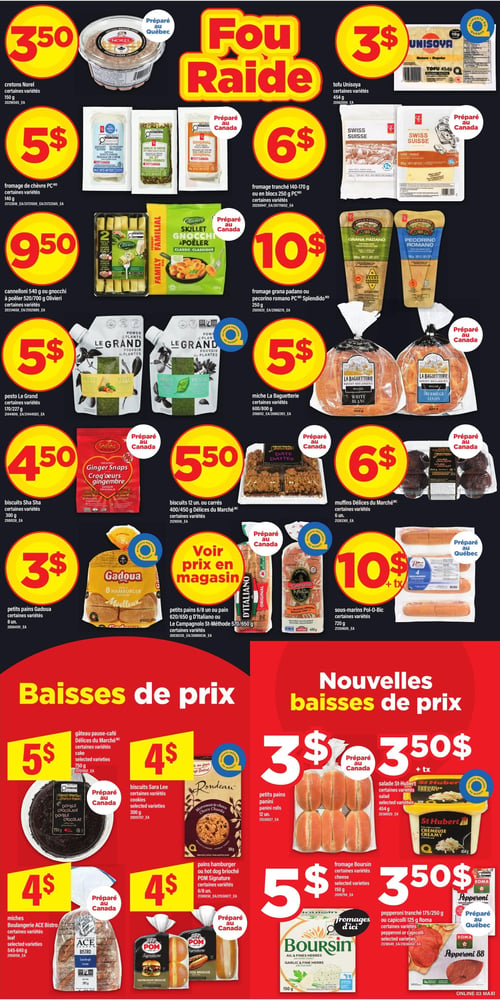 Circulaire Maxi - Page 5. La page met en vedette des produits sous la bannière "Fou Raide" et "Nouvelles baisses de prix". Dans la section "Fou Raide", on trouve : les cretons Norel, variétés, 150 g à 3,50 $; le tofu Unisoya, variétés, 454 g à 3 $; le fromage de chèvre PC, variétés, 140 g à 5 $; le fromage tranché PC, 140-170 g ou en blocs 250 g, variétés, à 6 $; les cannellonis 540 g ou gnocchis à poêler Olivieri 520/700 g, variétés, à 9,50 $; le fromage Grana Padano ou Pecorino Romano Splendido, 250 g, à 10 $; le pesto Le Grand, variétés, 170/227 g à 5 $; la miche La Baguetterie, 600/800 g, variétés, à 5 $; les biscuits Sha Sha Croq'oeurs gingembre, 300 g, à 4,50 $; les biscuits Délices du Marché, 12 unités ou carrés 400/450 g, variétés, à 5,50 $; les muffins Délices du Marché, 6 unités, à 6 $; les petits pains Gadoua, 8 unités, variétés, à 3 $; les petits pains D'Italiano 620/650 g ou Le Campagnolo St-Méthode 570/650 g, variétés, dont le prix est à voir en magasin; et les sous-marins Pol-O-Bic, 4 unités, 720 g, variétés, à 10 $ + taxes. La section "Nouvelles baisses de prix" inclut : le gâteau pause-café Délices du Marché, 750 g, variétés, à 5 $; les biscuits Sara Lee, 300 g, variétés, à 4 $; les pains hamburger ou hot dog brioché PDM Signature, 6 ou 8 unités, variétés, à 4 $; les miches Boulangerie ACE Bistro, 545-640 g, variétés, à 4 $; les petits pains panini, 12 unités, à 3 $; la salade St-Hubert crémeuse, 454 g, variétés, à 3,50 $ + taxes; le fromage Boursin, 150 g, variétés, à 5 $; et le pepperoni ou capicolli Roma, 175/250 g ou 125 g, variétés, à 3,50 $.