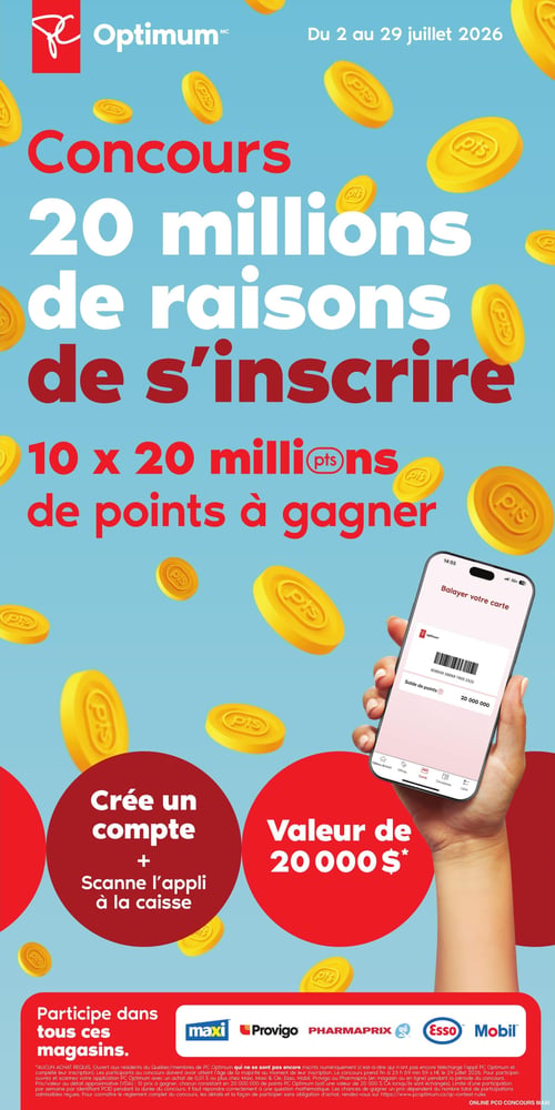 Circulaire Maxi - Page 14. La page présente un concours PC Optimum, valide du 2 au 29 juillet 2026. Le titre principal est "Concours 20 millions de raisons de s'inscrire", avec "10 x 20 millions de points à gagner". Une main tient un téléphone affichant l'application PC Optimum avec un solde de 20 000 000 points. Pour participer, il faut créer un compte et scanner l'application à la caisse. La valeur du prix est de 20 000 $. Le concours est disponible dans les magasins Maxi, Provigo, Pharmaprix, Esso et Mobil. Une note en bas de page précise qu'aucun achat n'est requis et que les participants doivent être membres PC Optimum et résidents du Québec.