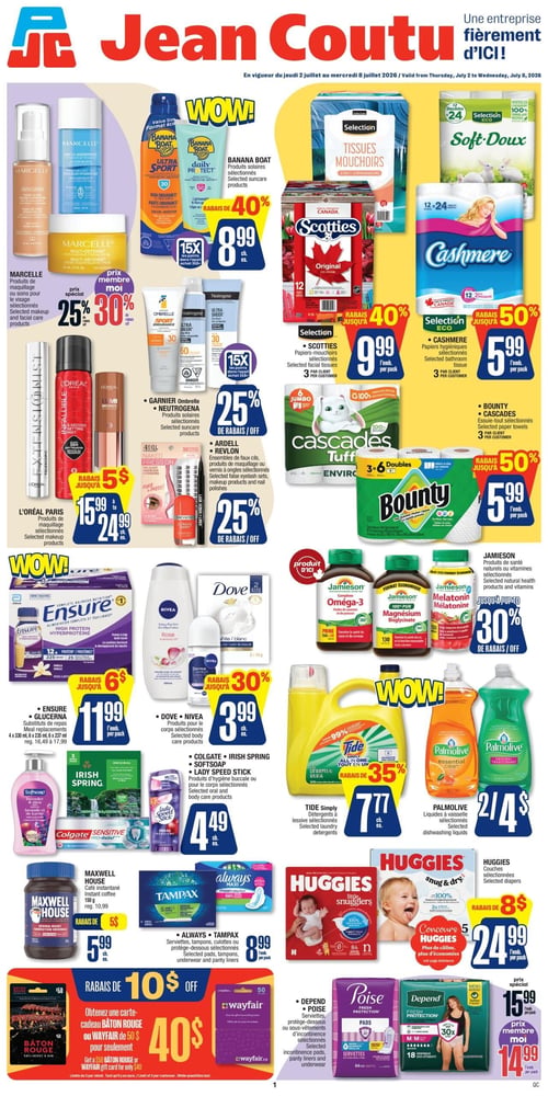 Circulaire Jean Coutu - Page 1. La page présente de nombreuses offres, organisées en plusieurs sections. En haut à gauche, les produits de maquillage ou soins pour le visage Marcelle sont offerts avec 25 % de rabais ou 30 % de rabais pour les membres. À côté, les produits solaires Banana Boat sont à 8,99 $ chacun avec 40 % de rabais, et donnent 15x les points récompenses à l'achat de 35 $ et plus. Les papiers-mouchoirs Scotties sont à 9,99 $ l'emballage avec 40 % de rabais, limite de 3 par client. Les papiers hygiéniques Cashmere sont à 5,99 $ l'emballage avec 50 % de rabais, limite de 3 par client. Les essuie-tout Bounty ou Cascades sont aussi à 5,99 $ l'emballage avec 50 % de rabais, limite de 3 par client. Au centre, les produits solaires Garnier Ombrelle ou Neutrogena bénéficient de 25 % de rabais et 15x les points récompenses à l'achat de 35 $ et plus. Les produits de maquillage L'Oréal Paris sont offerts avec un rabais jusqu'à 5 $, à des prix variant de 15,99 $ à 24,99 $ chacun. Les ensembles de faux cils, produits de maquillage ou vernis à ongles Ardell ou Revlon sont à 25 % de rabais. En bas à gauche, les substituts de repas Ensure ou Glucerna sont à 11,99 $ l'emballage avec un rabais jusqu'à 6 $. Les produits pour le corps Dove ou Nivea sont à 3,99 $ chacun avec un rabais jusqu'à 30 %. Les produits de santé naturels ou vitamines Jamieson bénéficient d'un rabais jusqu'à 30 %. Les produits d'hygiène buccale ou pour le corps Colgate, Irish Spring ou Lady Speed Stick sont à 4,49 $ chacun. Les détergents à lessive Tide Simply sont à 7,77 $ chacun avec 35 % de rabais. Les liquides à vaisselle Palmolive sont offerts à 2 pour 4 $. Le café instantané Maxwell House est à 5,99 $ chacun avec un rabais de 5 $. Les serviettes, tampons, culottes ou protège-dessous Always ou Tampax sont à 8,99 $ l'emballage. Les couches Huggies sont à 24,99 $ l'emballage avec un rabais de 8 $. Enfin, les serviettes, protège-dessous ou sous-vêtements d'incontinence Depend ou Poise sont à 15,99 $ l'emballage ou 14,99 $ pour les membres. Une offre spéciale permet d'obtenir une carte-cadeau Baton Rouge ou Wayfair de 50 $ pour seulement 40 $, soit un rabais de 10 $.
