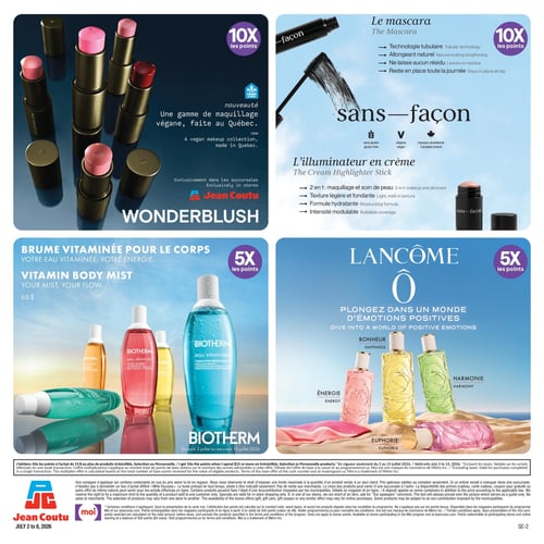 Circulaire Jean Coutu - Page 4. La page présente quatre sections dédiées aux produits de beauté. En haut à gauche, une nouveauté Wonderblush, une gamme de maquillage végane fabriquée au Québec, est offerte avec 10 fois les points. Plusieurs rouges à lèvres aux teintes roses et rouges sont illustrés. En haut à droite, la marque Sans-façon propose son mascara et son illuminateur en crème, également avec 10 fois les points. Le mascara est décrit comme ayant une technologie tubulaire pour un allongement naturel et une longue tenue, tandis que l'illuminateur en crème est un produit 2 en 1 hydratant à texture légère. Ces produits sont sans gluten, véganes et de marque canadienne. En bas à gauche, la brume vitaminée pour le corps Biotherm est offerte à 68 $, avec 5 fois les points. Plusieurs flacons colorés de la brume sont présentés. Cette offre est valide du 2 au 15 juillet 2026. Enfin, en bas à droite, Lancôme invite à découvrir ses parfums "Bonheur", "Énergie", "Harmonie" et "Euphorie", avec 5 fois les points à l'achat. Quatre flacons de parfum sont disposés sur une plage de sable.