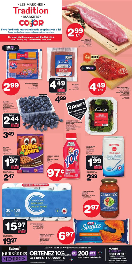Circulaire Les Marchés Tradition - Page 1. La page annonce les offres du jeudi 2 juillet au mercredi 8 juillet 2026. En haut, on voit des filets de porc surgelés à 2,99 $ la livre. Plus bas, les saucisses fumées Hygrade de 450 g sont à 2,99 $, avec 50 points Scène+ à l'achat de 2. La bologne Lafleur de 675 g est à 4,49 $ prix membre Scène+ (rég. 4,99 $). La bavette d'épaule de porc frais "C'est prêt! À cuire" est à 4,49 $ la livre, avec 50 points Scène+. Les bleuets du Canada ou des États-Unis, 551 ml, sont à 2,44 $ prix membre Scène+ (rég. 3,49 $). Le mélange printanier Attitude fraîche de 142 g est offert en 2 pour 1 au prix annoncé de 4,99 $. Les biscuits Patte d'ours Dare, pépites de chocolat, 168 g à 240 g, sont à 1,97 $ prix membre Scène+ (rég. 2,47 $). Le yogourt à boire Yoplait Yop saveur fraise, 200 ml, est à 0,97 $ (+tx). Le sucre blanc granulé Lantic Rogers de 2 kg est à 1,99 $ prix membre Scène+ (rég. 2,99 $). Le papier hygiénique Compliments Doux et Satiné, 30 rouleaux géants, est à 15,97 $ (+tx) prix membre Scène+ (rég. 19,97 $). La sauce pour pâtes ou pesto Classico, tomate et basilic, 218 g à 600 ml, est à 2,97 $. Le produit de fromage fondu tranché Kraft Singles, Original Cheddar, 825 g, est à 6,97 $. En bas de page, une promotion "Journée des Membres Scène+" offre 10 % de rabais ou 200 points pour chaque 20 $ dépensés à l'achat de 75 $ ou plus, valide le mardi 7 juillet seulement.