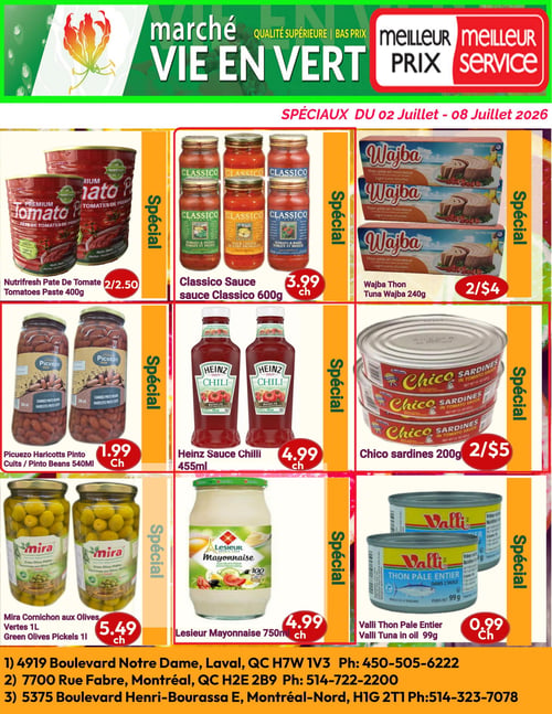 Circulaire Marché Vie en Vert - Page 5. Offres valides du 2 au 8 juillet 2026. La page présente une grille de neuf produits en promotion. On y trouve la pâte de tomates Nutrifresh 400g à 2 pour 2,50 $; la sauce Classico 600g à 3,99 $ chacun; le thon Wajba 240g à 2 pour 4 $; les haricots pinto cuits Picuezo 540 ml à 1,99 $ chacun; la sauce chili Heinz 455 ml à 4,99 $ chacun; les sardines Chico 200g à 2 pour 5 $; les cornichons aux olives vertes Mira 1 litre à 5,49 $ chacun; la mayonnaise Lesieur 750 ml à 4,99 $ chacun; et le thon pâle entier Valli 99g à 0,99 $ chacun. Les adresses des magasins sont : 4919 Boulevard Notre Dame, Laval, QC H7W 1V3 (Tél: 450-505-6222); 7700 Rue Fabre, Montréal, QC H2E 2B9 (Tél: 514-722-2200); et 5375 Boulevard Henri-Bourassa Est, Montréal-Nord, H1G 2T1 (Tél: 514-323-7078).